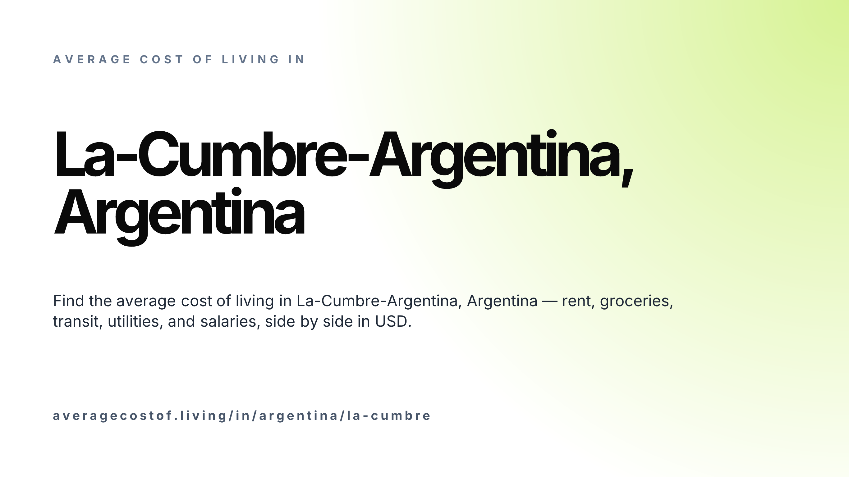 Cost of living in La-Cumbre-Argentina, Argentina — monthly rent, food, transport, utilities, and salary breakdown in USD.