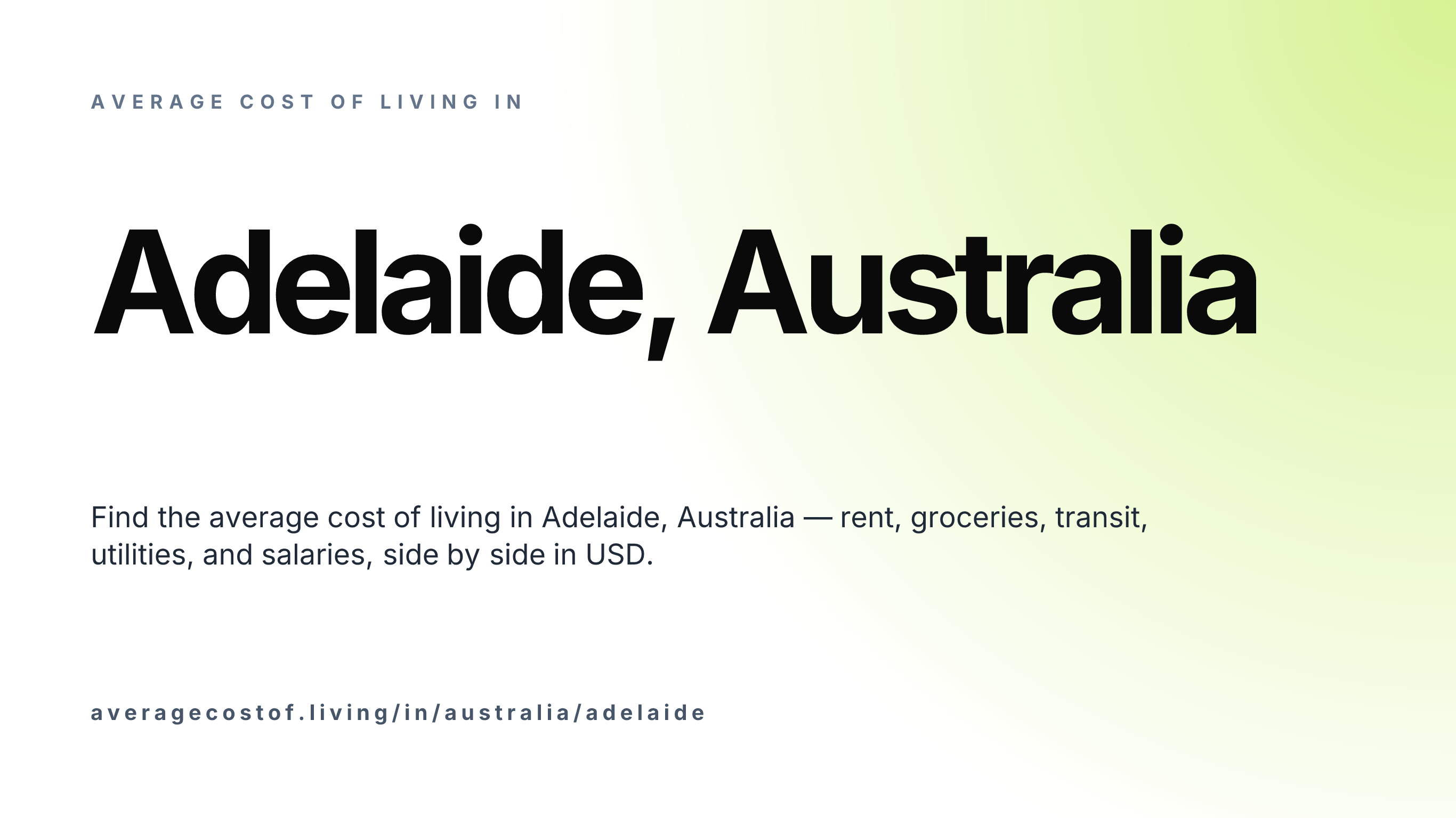 Cost of living in Adelaide, Australia — monthly rent, food, transport, utilities, and salary breakdown in USD.
