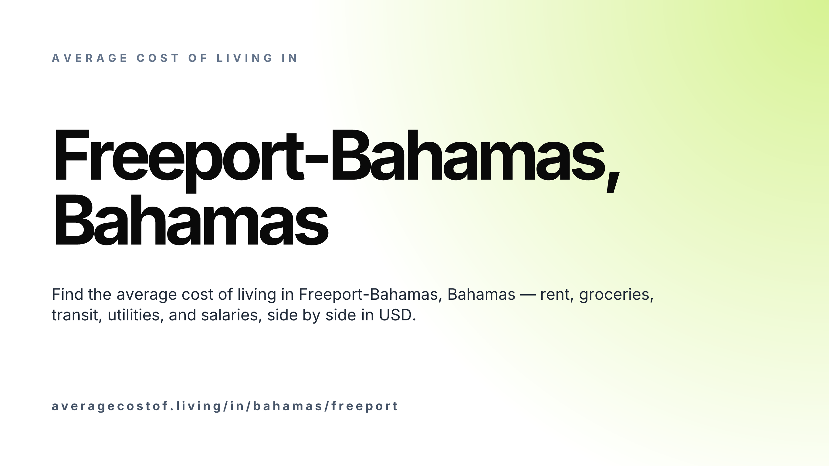 Cost of living in Freeport-Bahamas, Bahamas — monthly rent, food, transport, utilities, and salary breakdown in USD.