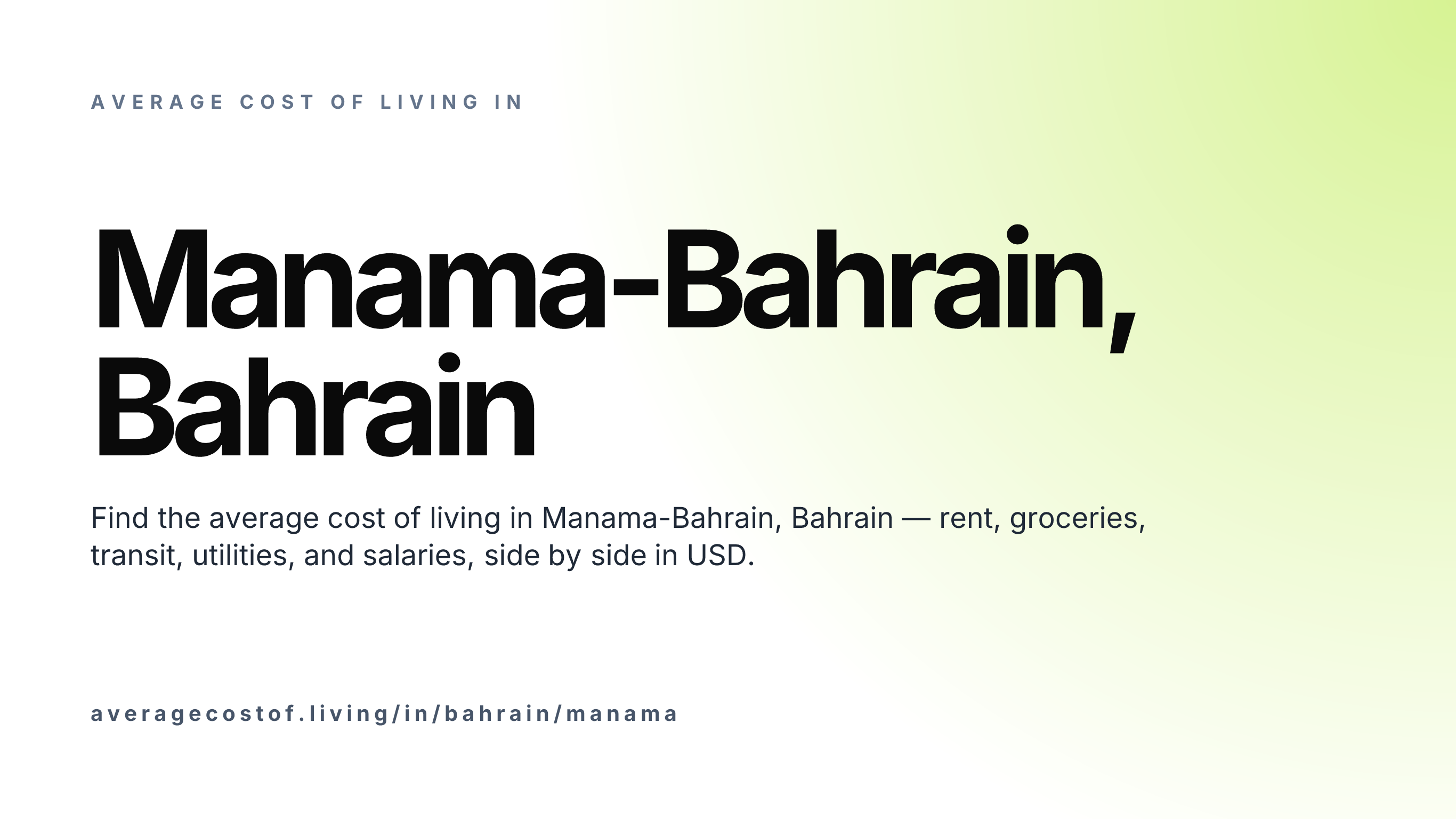 Cost of living in Manama-Bahrain, Bahrain — monthly rent, food, transport, utilities, and salary breakdown in USD.