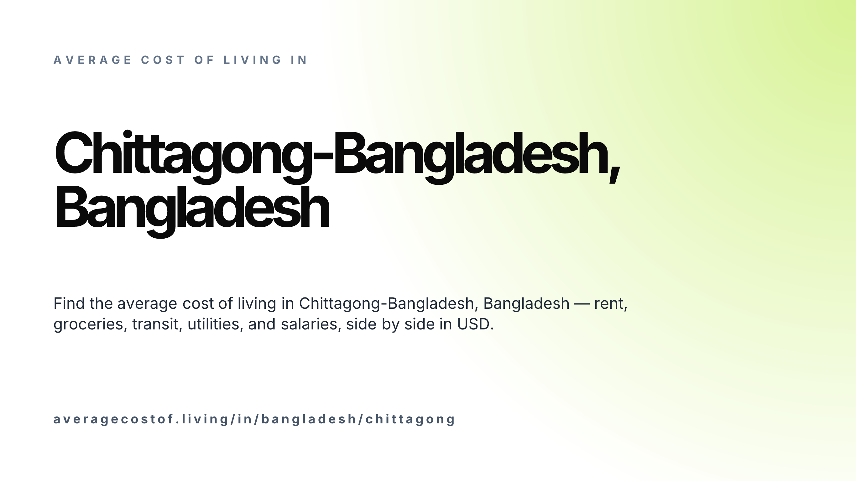 Cost of living in Chittagong-Bangladesh, Bangladesh — monthly rent, food, transport, utilities, and salary breakdown in USD.
