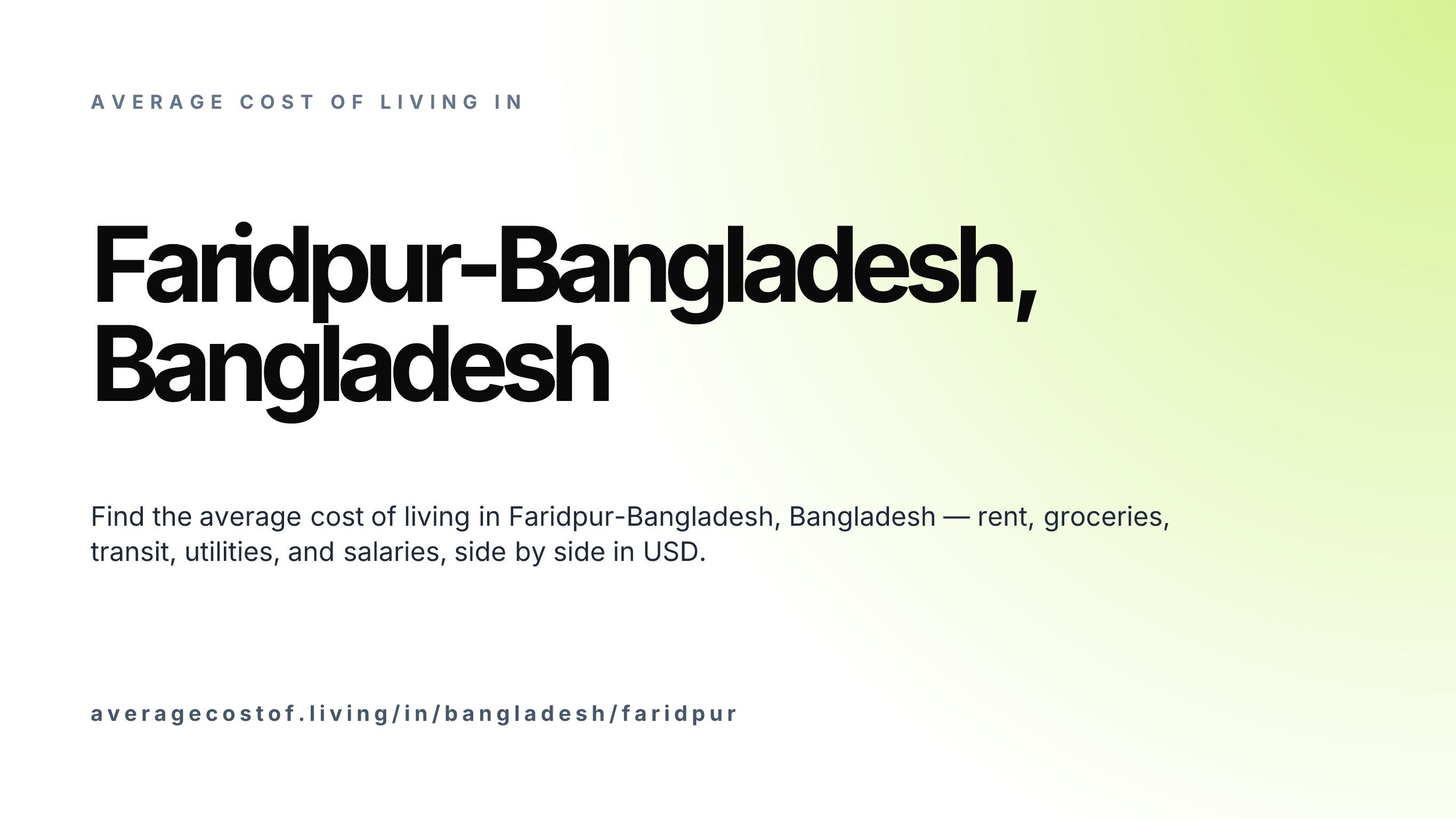 Cost of living in Faridpur-Bangladesh, Bangladesh — monthly rent, food, transport, utilities, and salary breakdown in USD.
