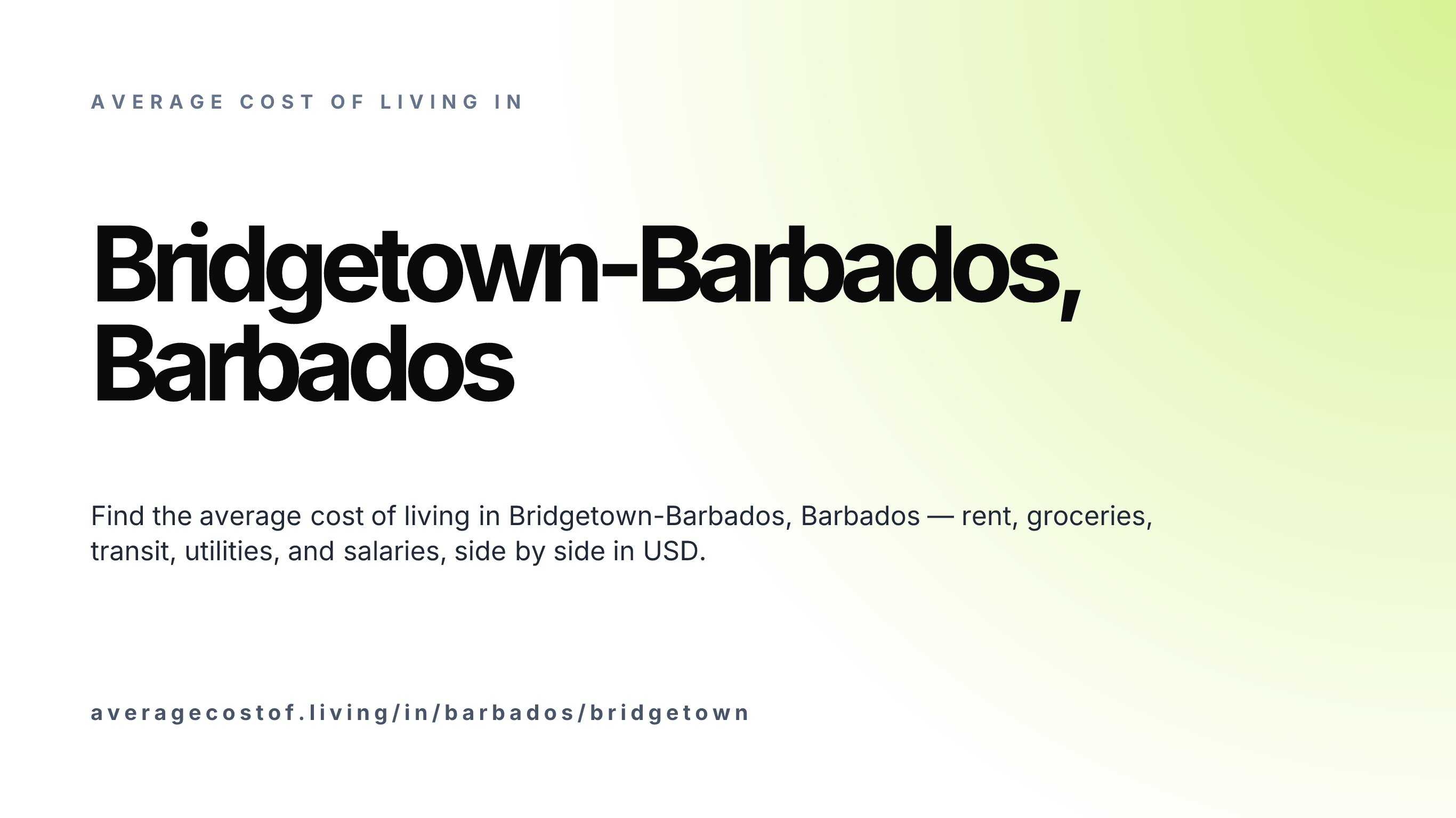 Cost of living in Bridgetown-Barbados, Barbados — monthly rent, food, transport, utilities, and salary breakdown in USD.