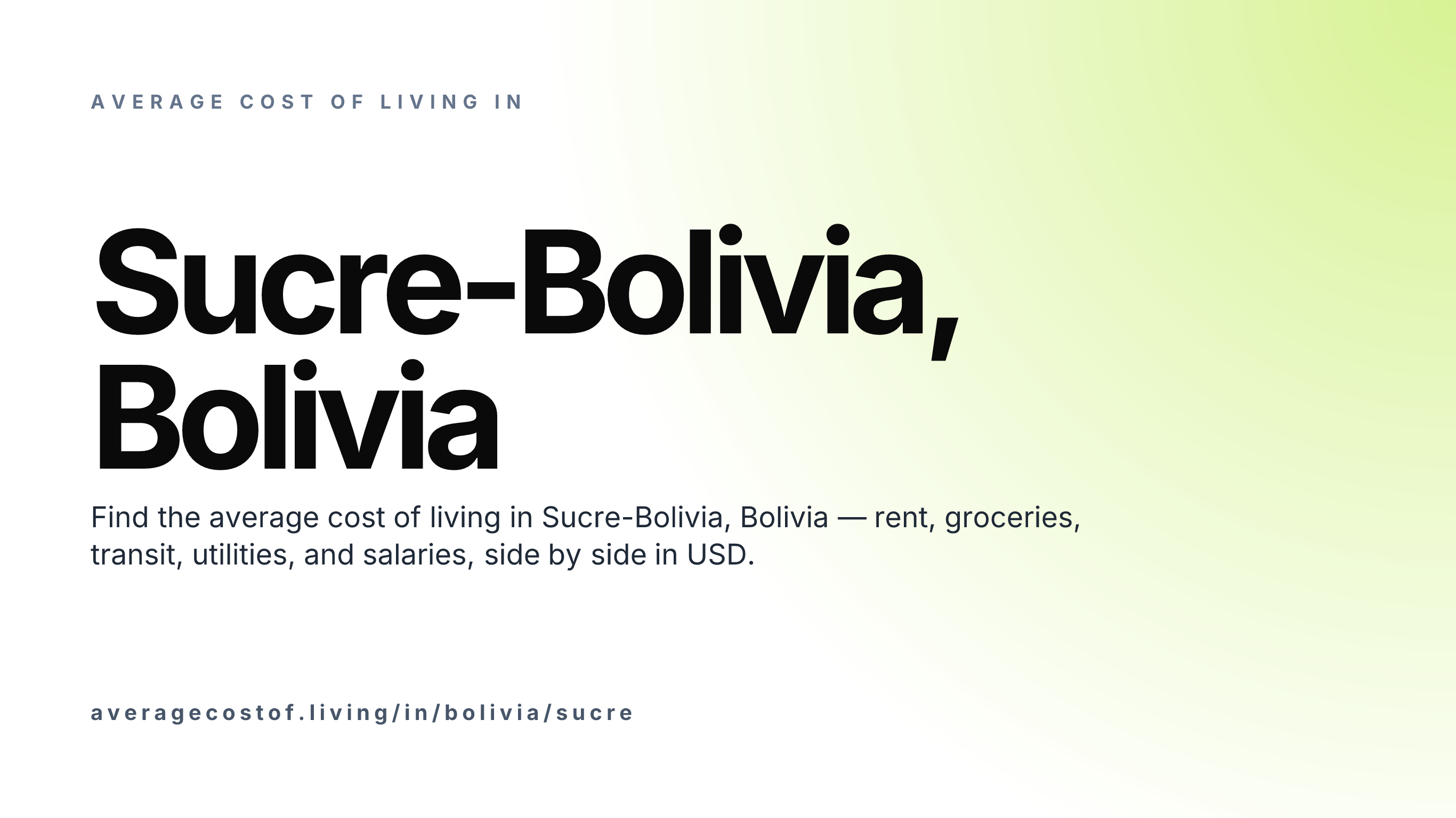 Cost of living in Sucre-Bolivia, Bolivia — monthly rent, food, transport, utilities, and salary breakdown in USD.