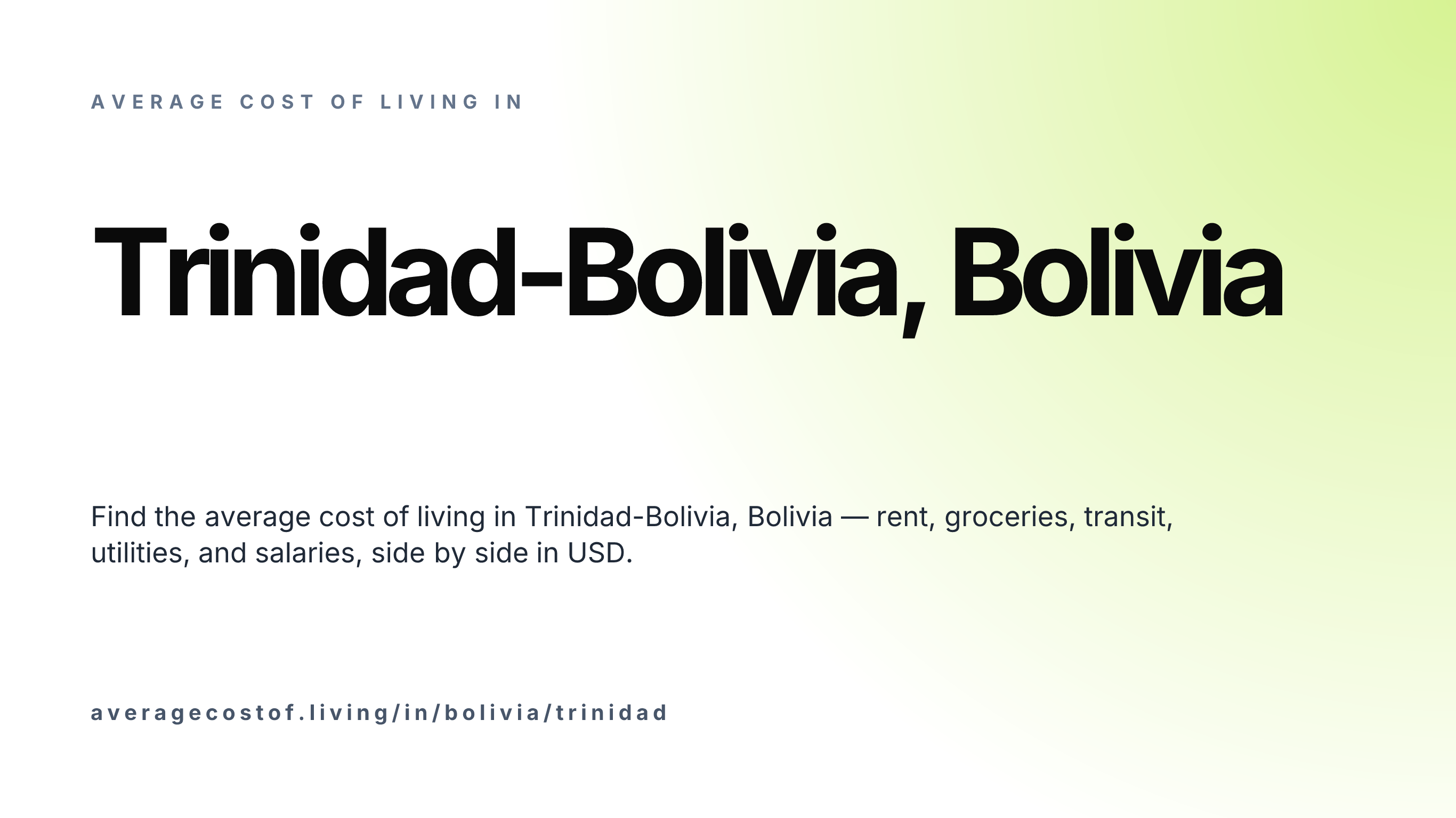 Cost of living in Trinidad-Bolivia, Bolivia — monthly rent, food, transport, utilities, and salary breakdown in USD.