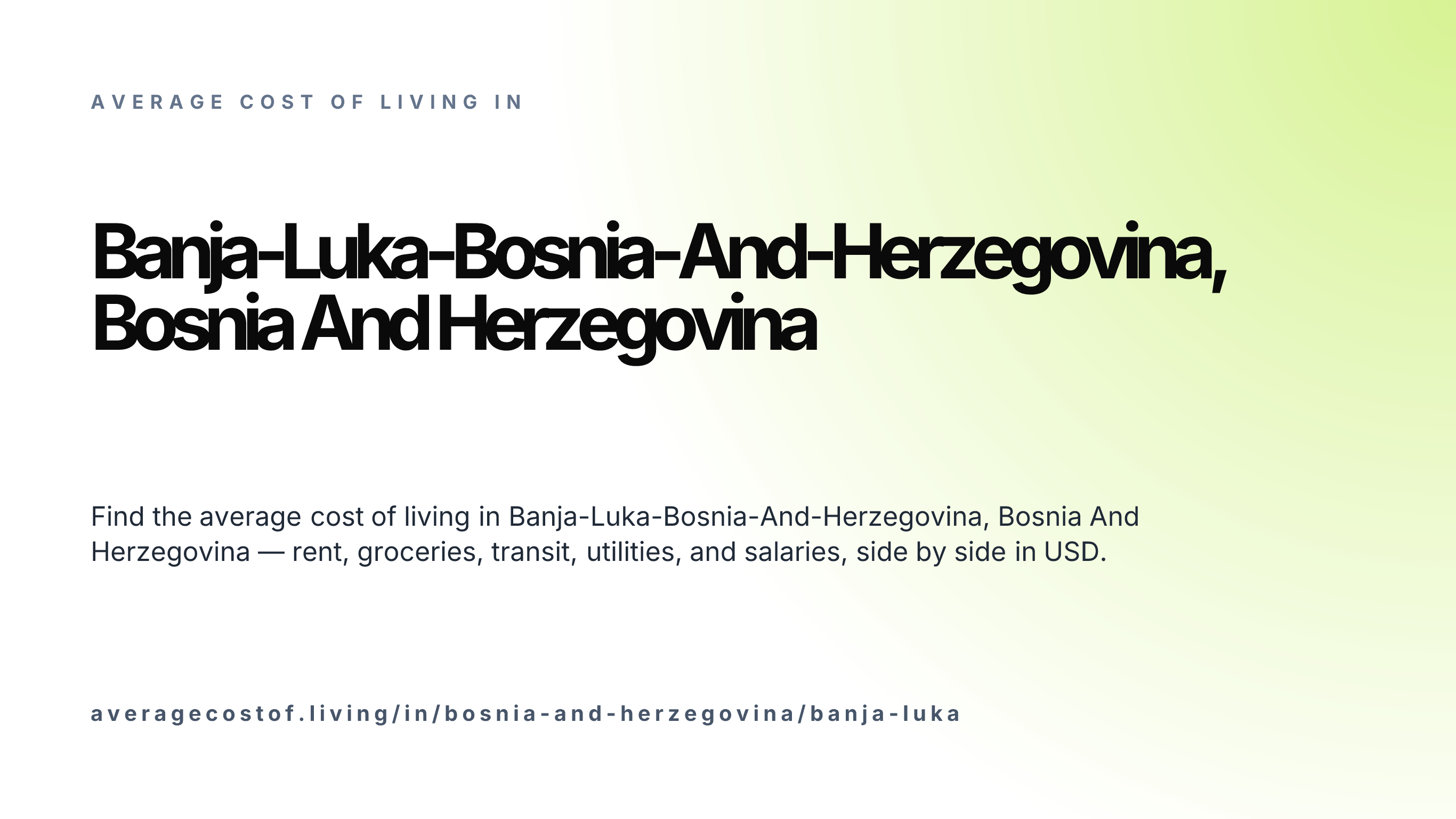 Cost of living in Banja-Luka-Bosnia-And-Herzegovina, Bosnia And Herzegovina — monthly rent, food, transport, utilities, and salary breakdown in USD.