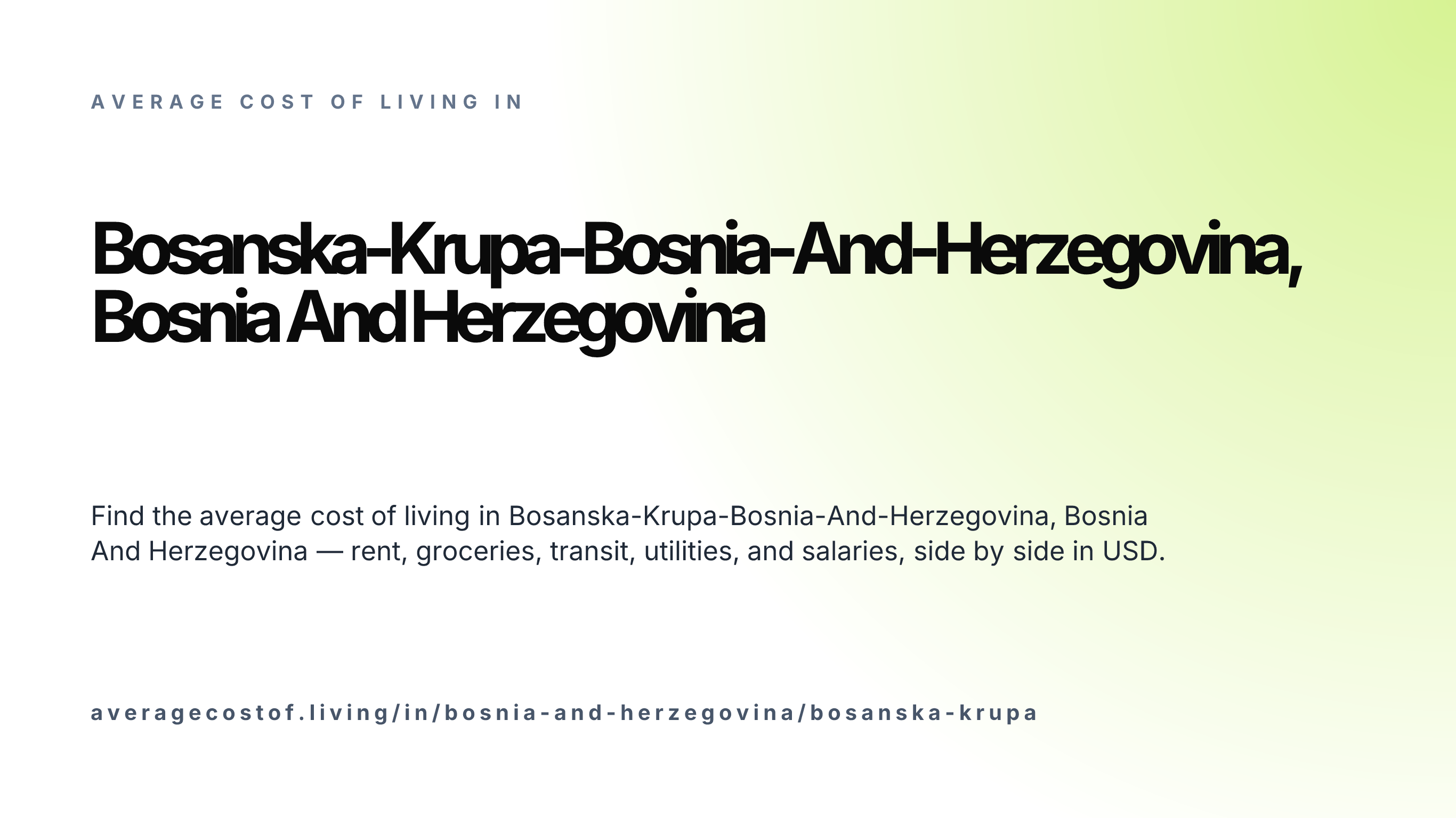 Cost of living in Bosanska-Krupa-Bosnia-And-Herzegovina, Bosnia And Herzegovina — monthly rent, food, transport, utilities, and salary breakdown in USD.