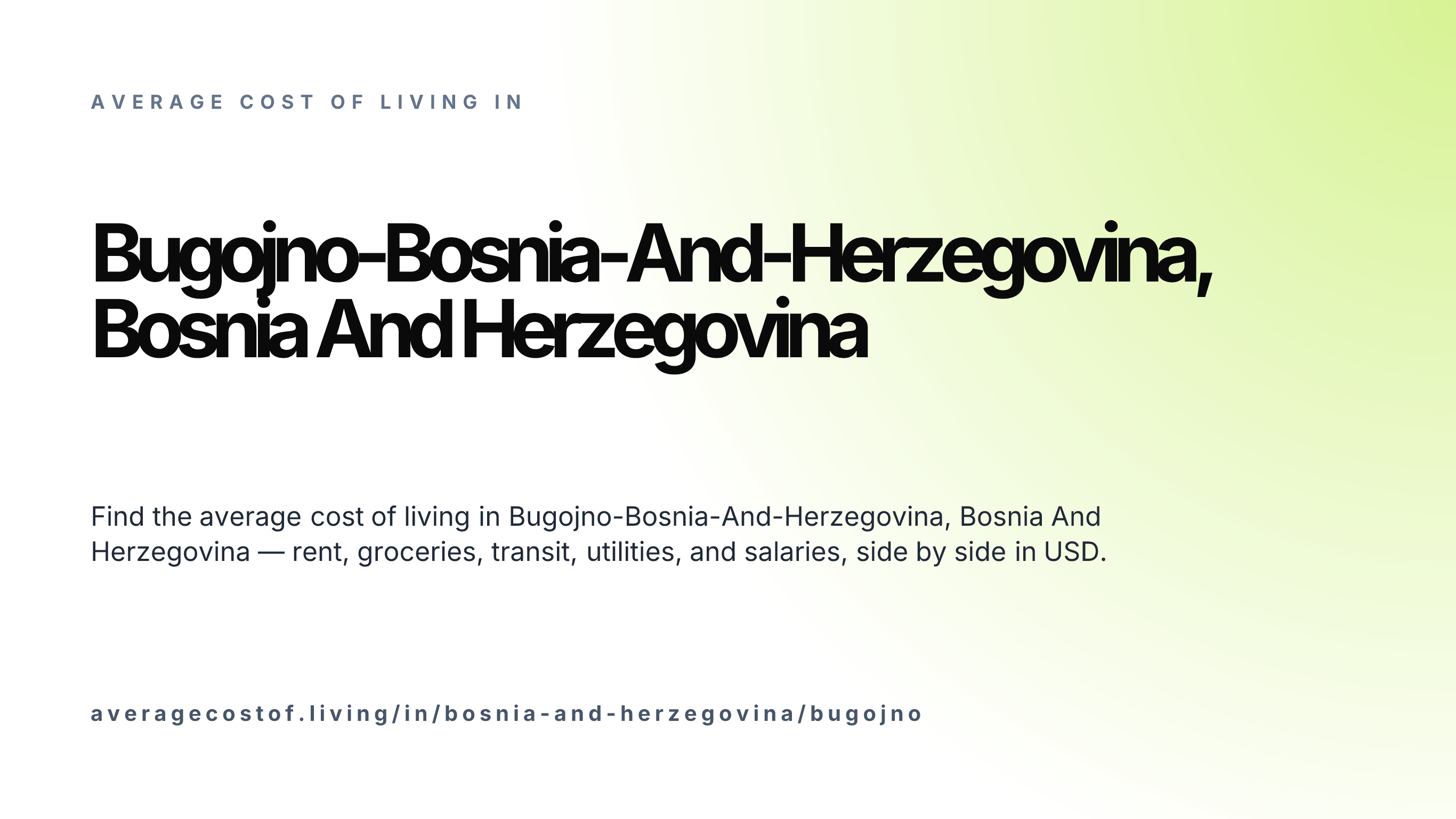 Cost of living in Bugojno-Bosnia-And-Herzegovina, Bosnia And Herzegovina — monthly rent, food, transport, utilities, and salary breakdown in USD.