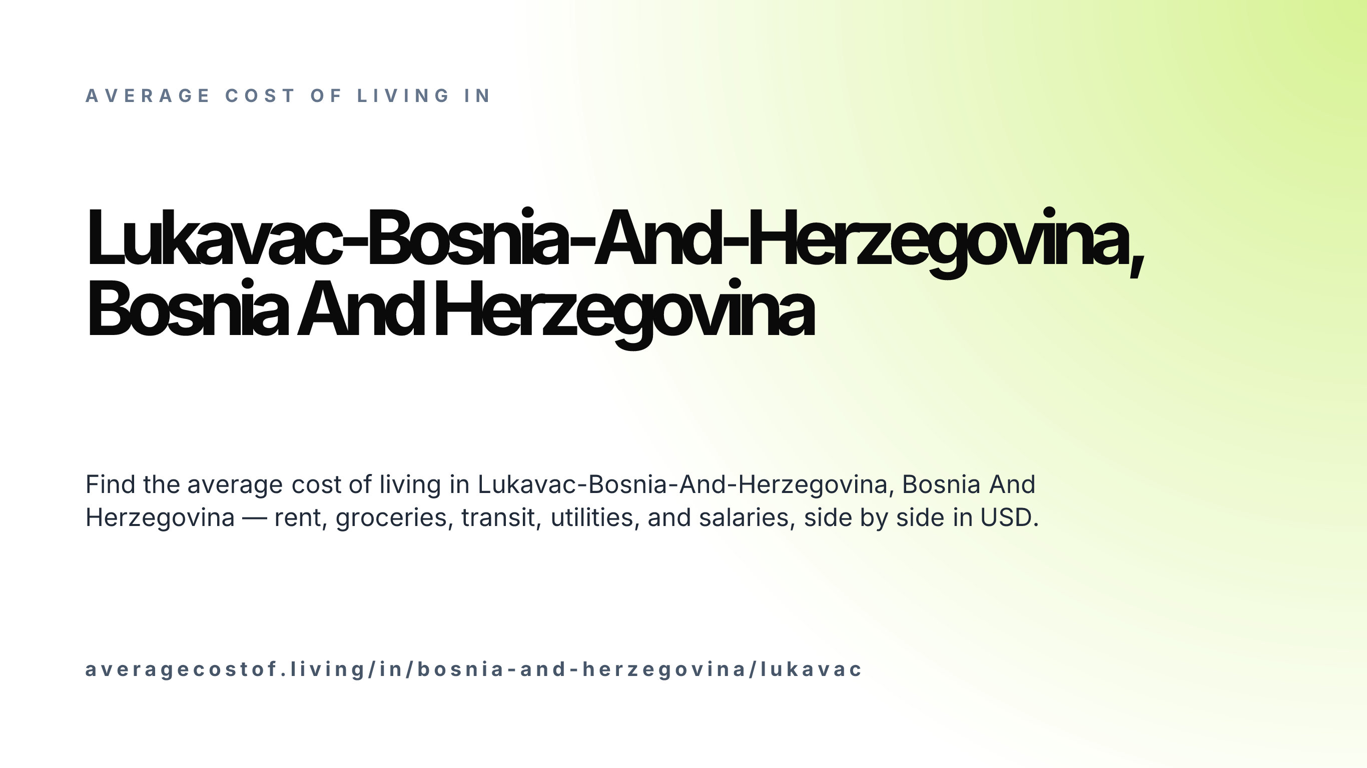Cost of living in Lukavac-Bosnia-And-Herzegovina, Bosnia And Herzegovina — monthly rent, food, transport, utilities, and salary breakdown in USD.