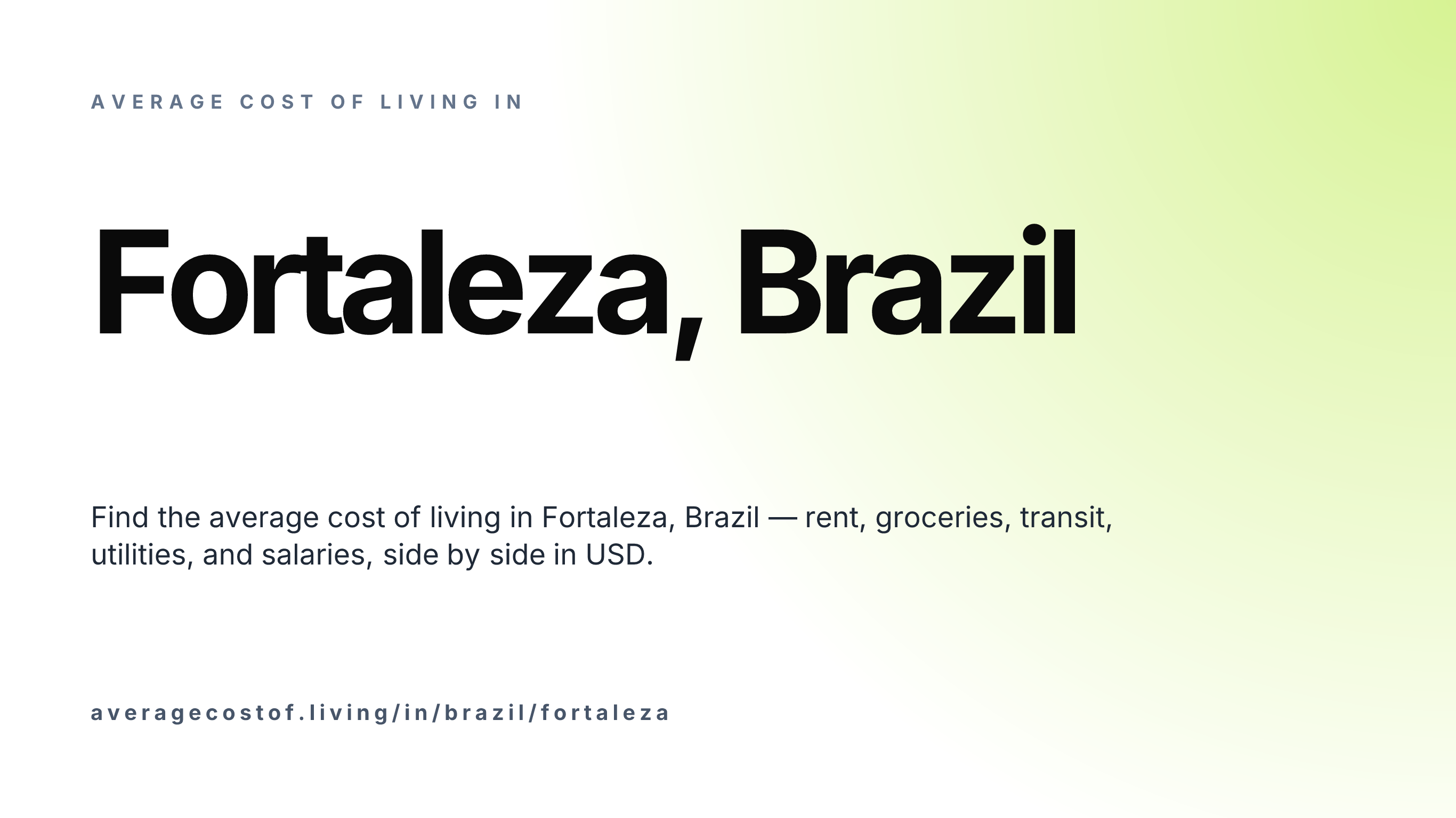 Cost of living in Fortaleza, Brazil — monthly rent, food, transport, utilities, and salary breakdown in USD.