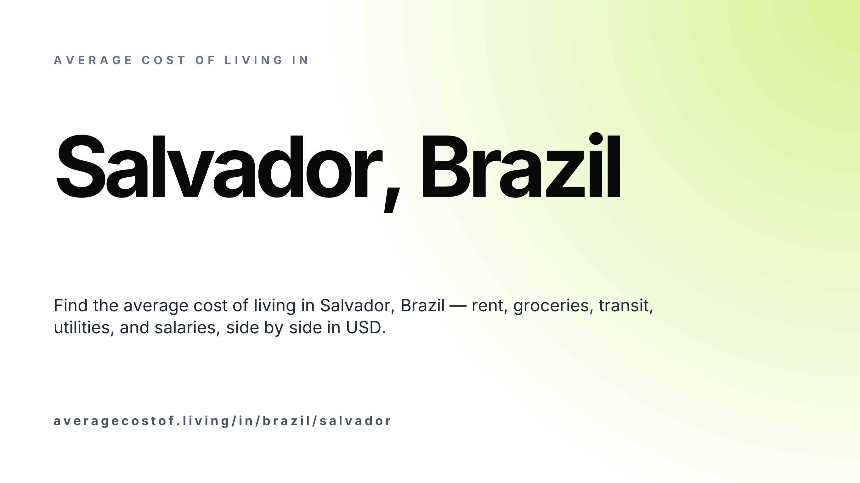 Cost of living in Salvador, Brazil — monthly rent, food, transport, utilities, and salary breakdown in USD.