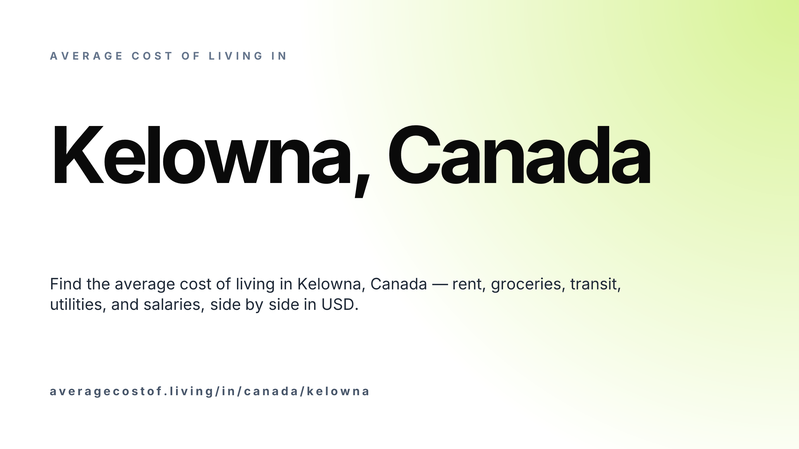 Cost of living in Kelowna, Canada — monthly rent, food, transport, utilities, and salary breakdown in USD.