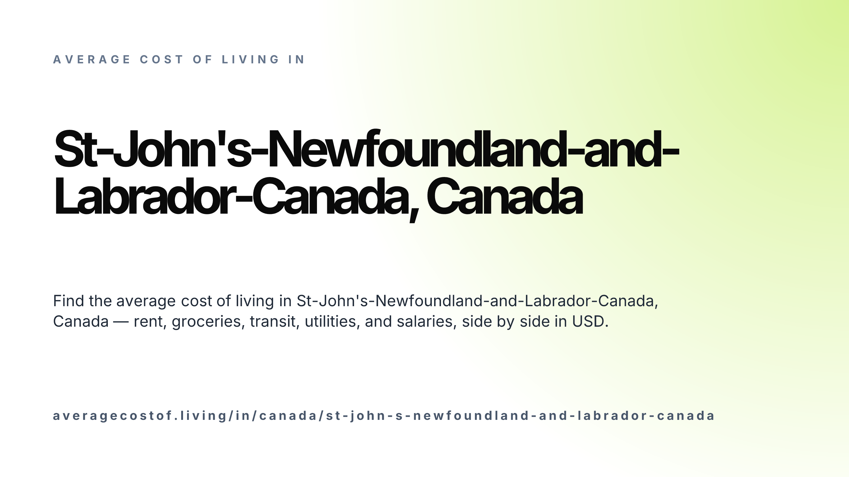 Cost of living in St-John's-Newfoundland-and-Labrador-Canada, Canada — monthly rent, food, transport, utilities, and salary breakdown in USD.