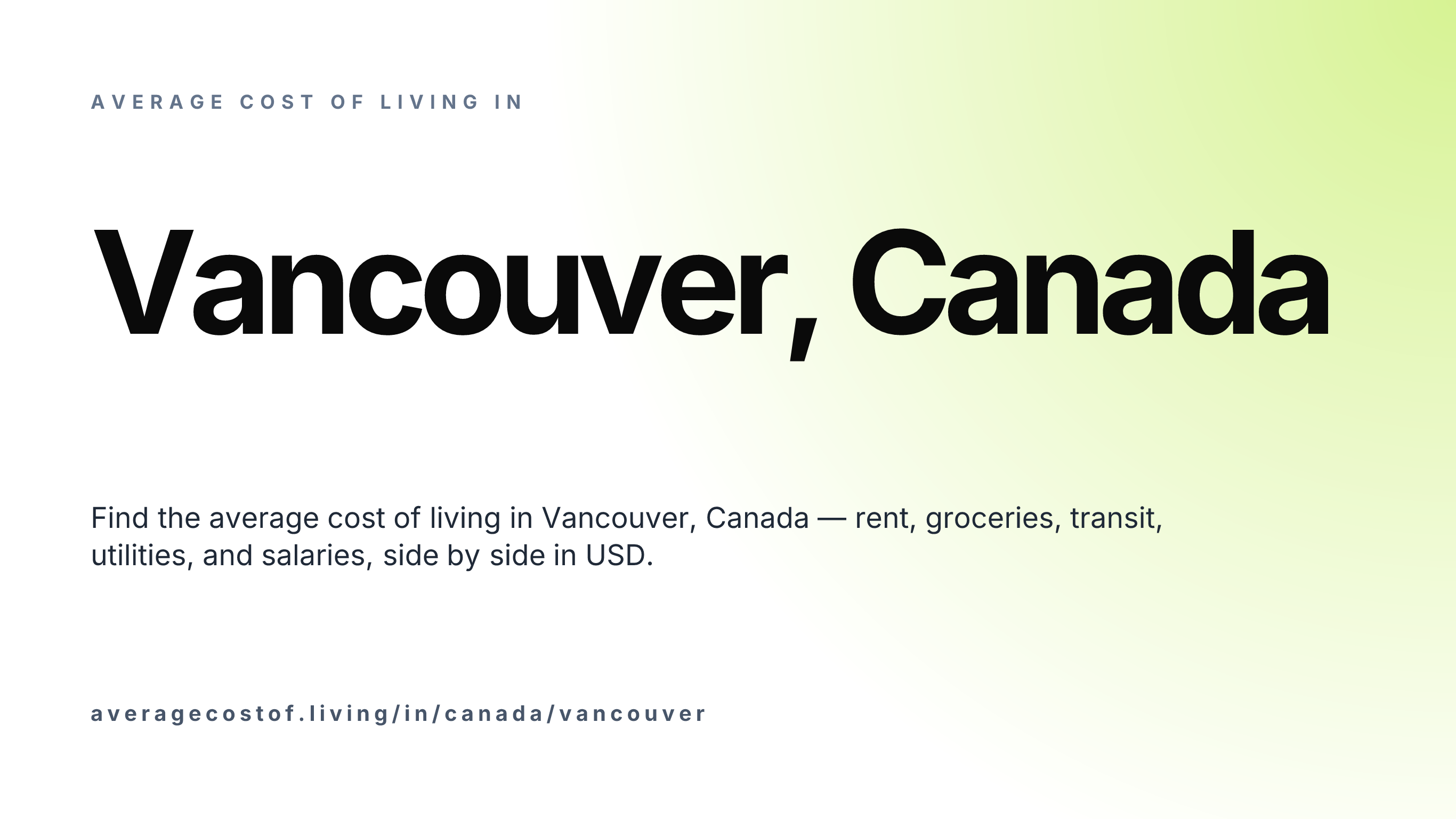Cost of living in Vancouver, Canada — monthly rent, food, transport, utilities, and salary breakdown in USD.