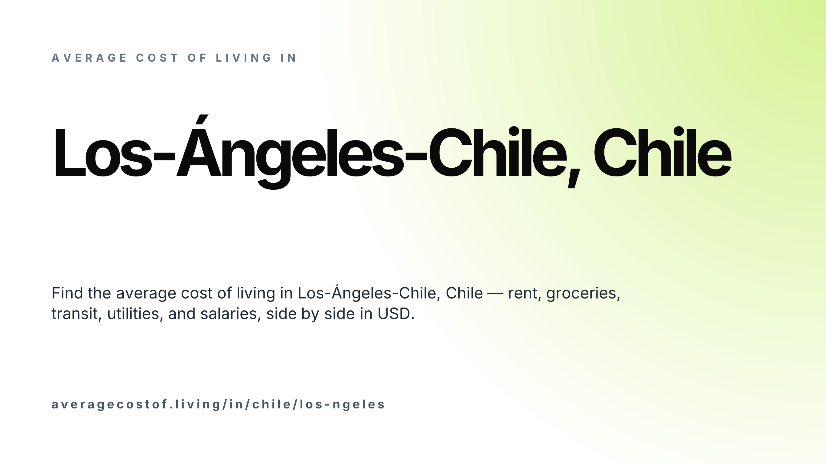 Cost of living in Los-Ángeles-Chile, Chile — monthly rent, food, transport, utilities, and salary breakdown in USD.