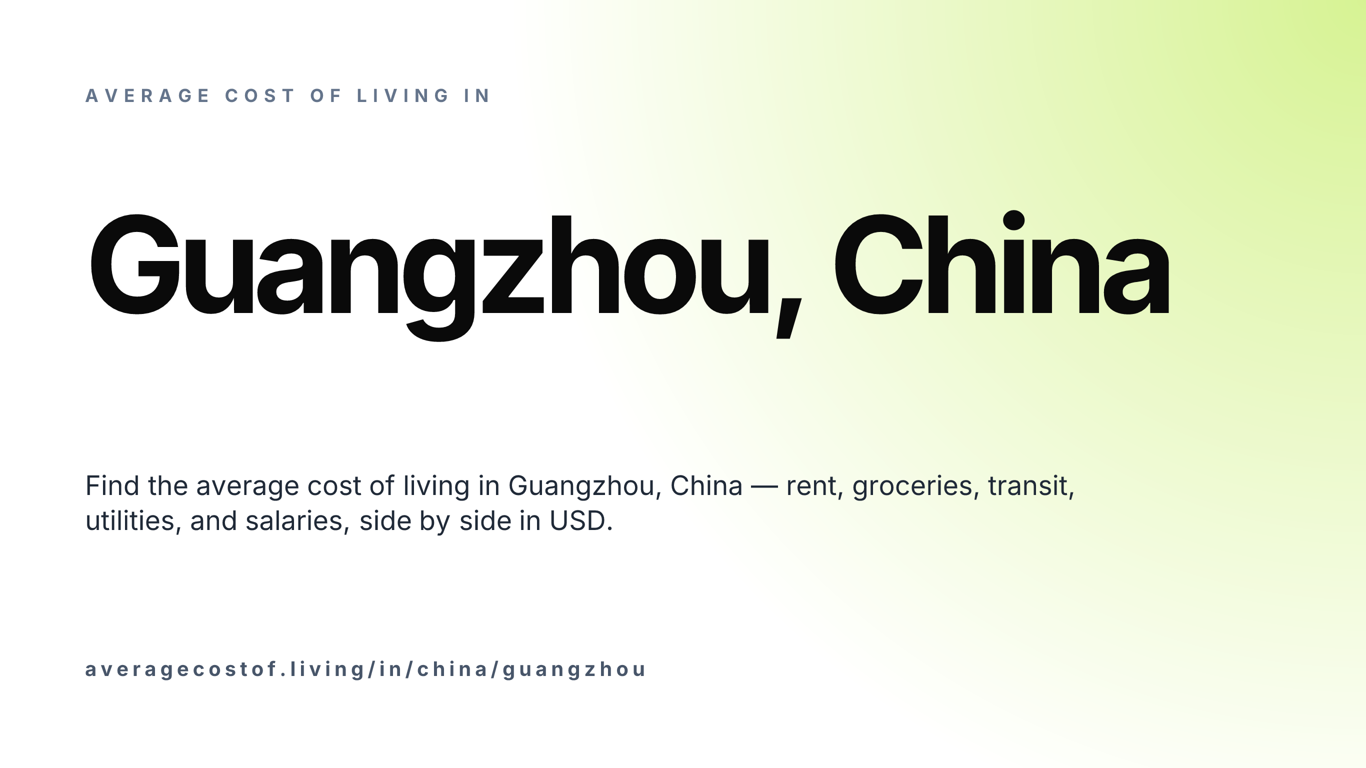 Cost of living in Guangzhou, China — monthly rent, food, transport, utilities, and salary breakdown in USD.