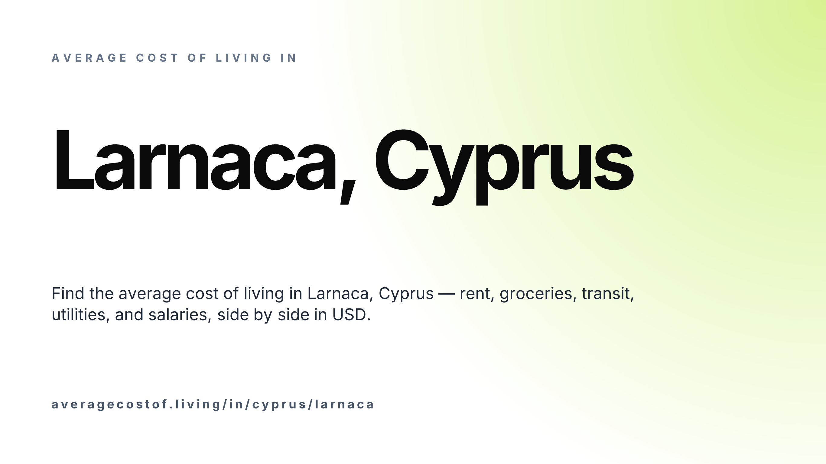 Cost of living in Larnaca, Cyprus — monthly rent, food, transport, utilities, and salary breakdown in USD.