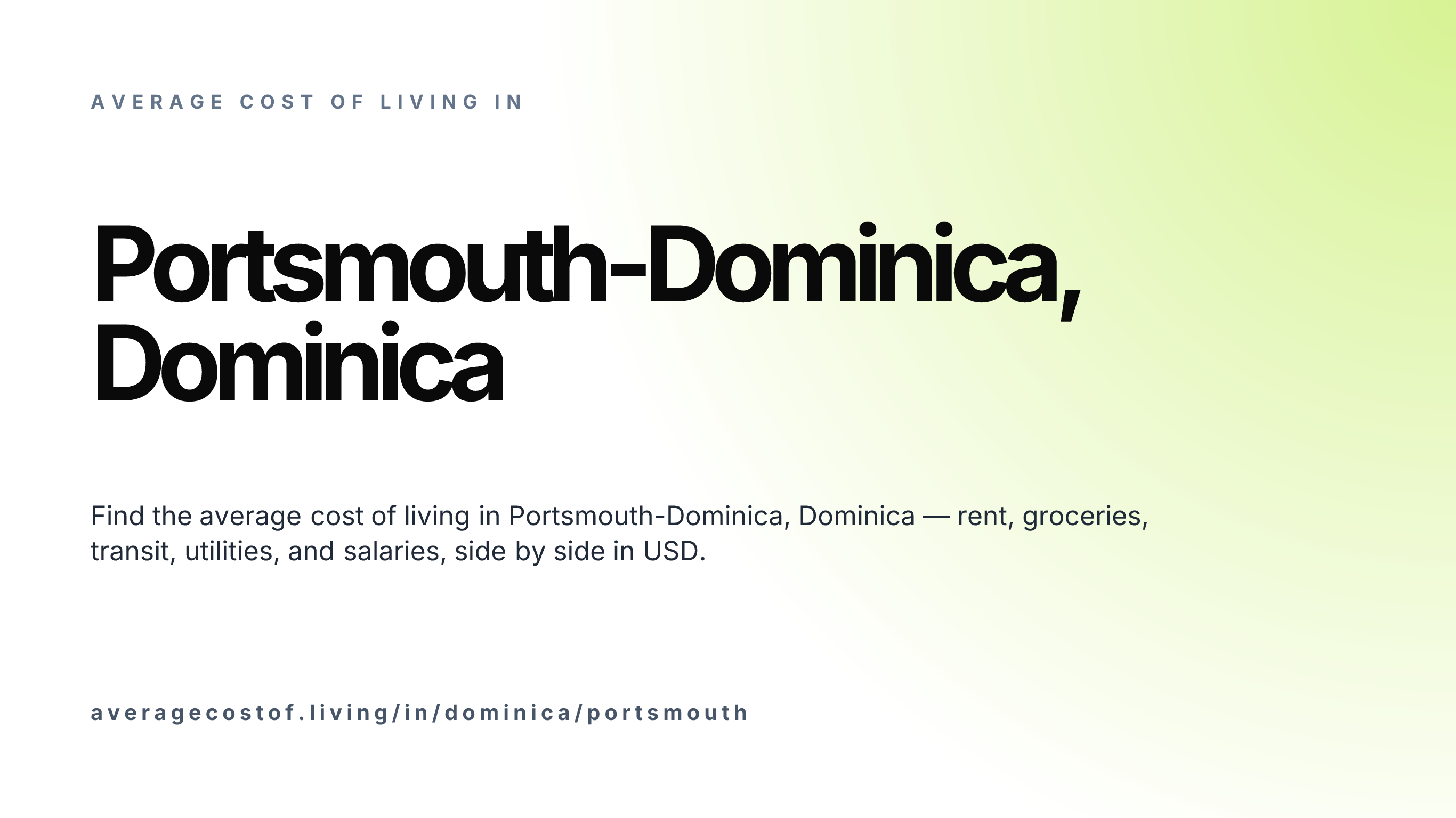 Cost of living in Portsmouth-Dominica, Dominica — monthly rent, food, transport, utilities, and salary breakdown in USD.