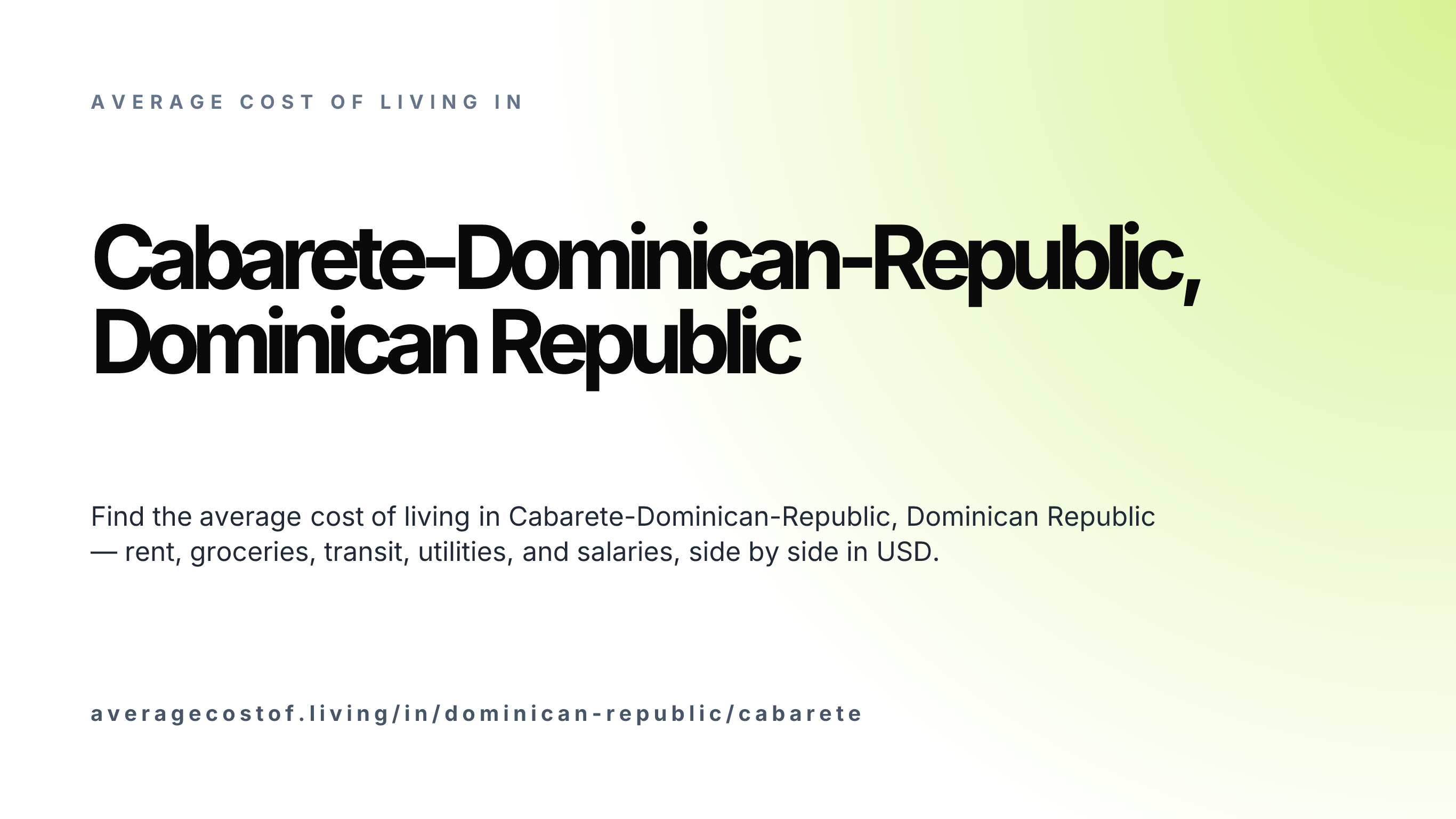 Cost of living in Cabarete-Dominican-Republic, Dominican Republic — monthly rent, food, transport, utilities, and salary breakdown in USD.