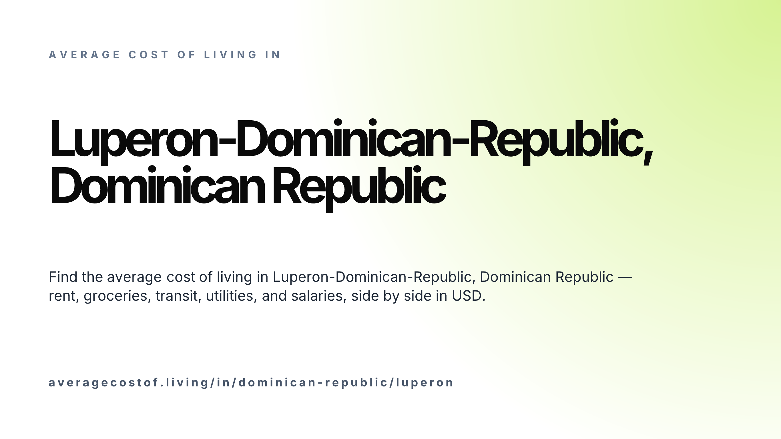 Cost of living in Luperon-Dominican-Republic, Dominican Republic — monthly rent, food, transport, utilities, and salary breakdown in USD.
