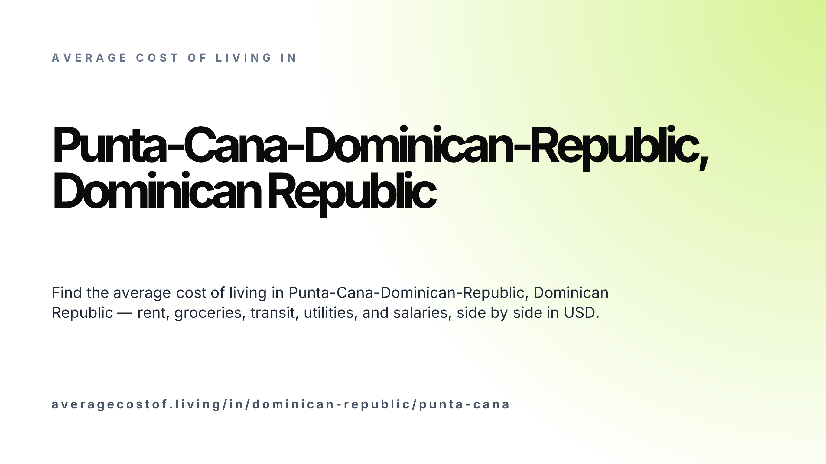 Cost of living in Punta-Cana-Dominican-Republic, Dominican Republic — monthly rent, food, transport, utilities, and salary breakdown in USD.