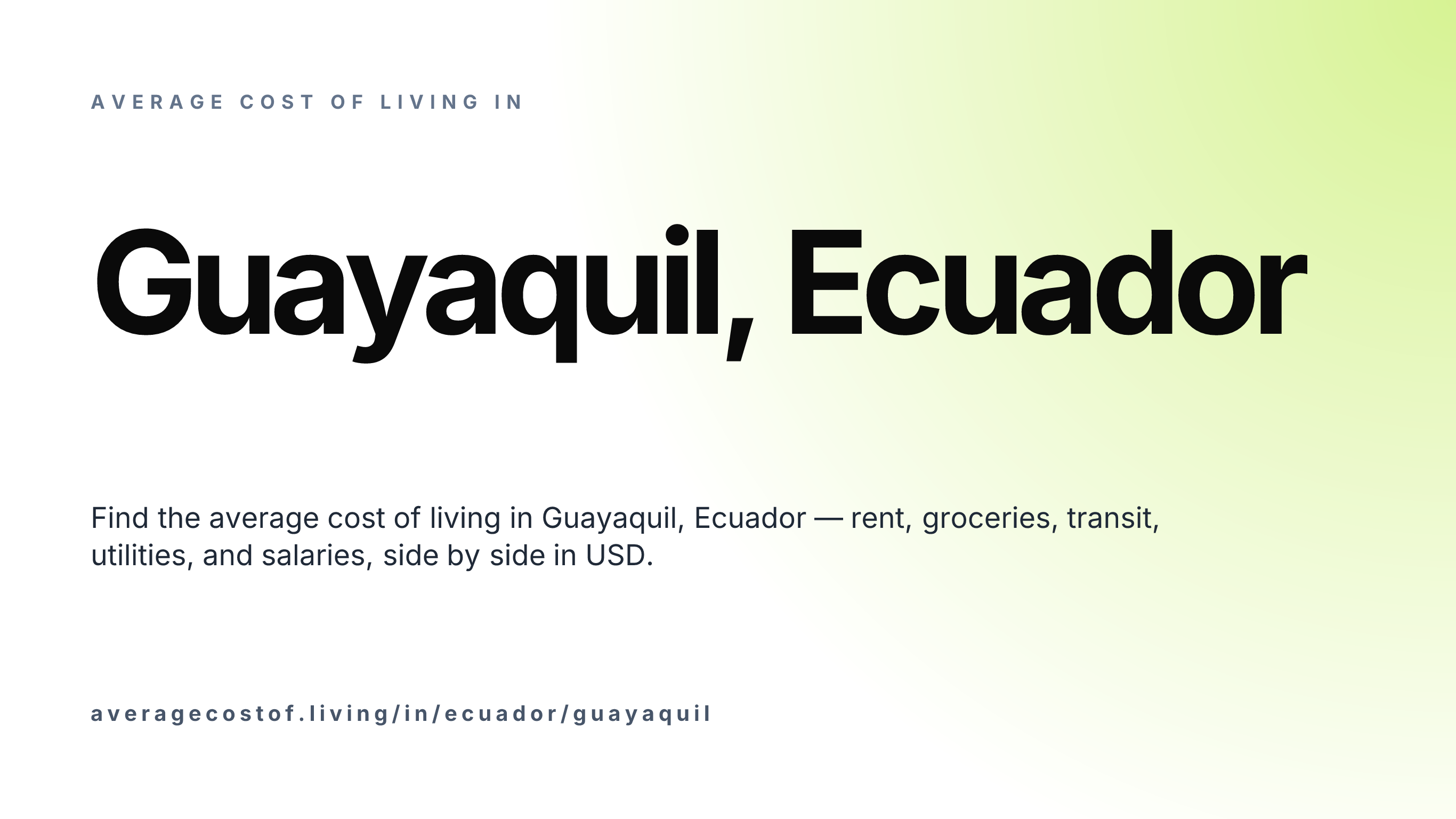 Cost of living in Guayaquil, Ecuador — monthly rent, food, transport, utilities, and salary breakdown in USD.