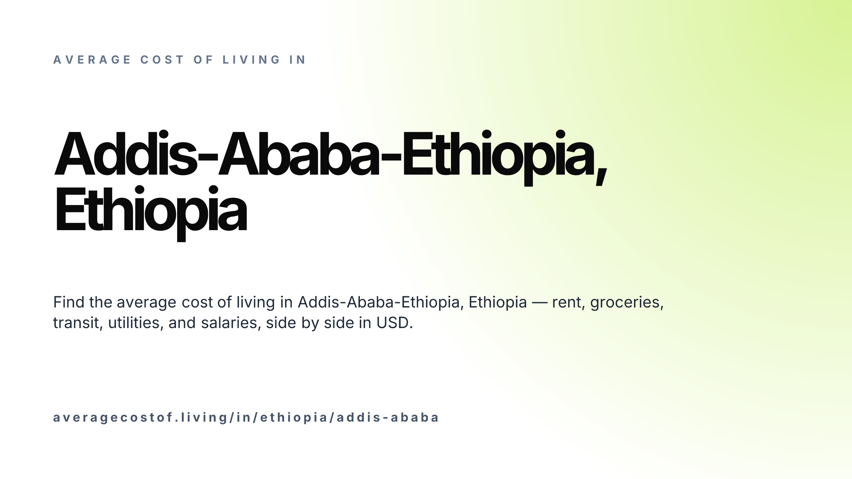 Cost of living in Addis-Ababa-Ethiopia, Ethiopia — monthly rent, food, transport, utilities, and salary breakdown in USD.