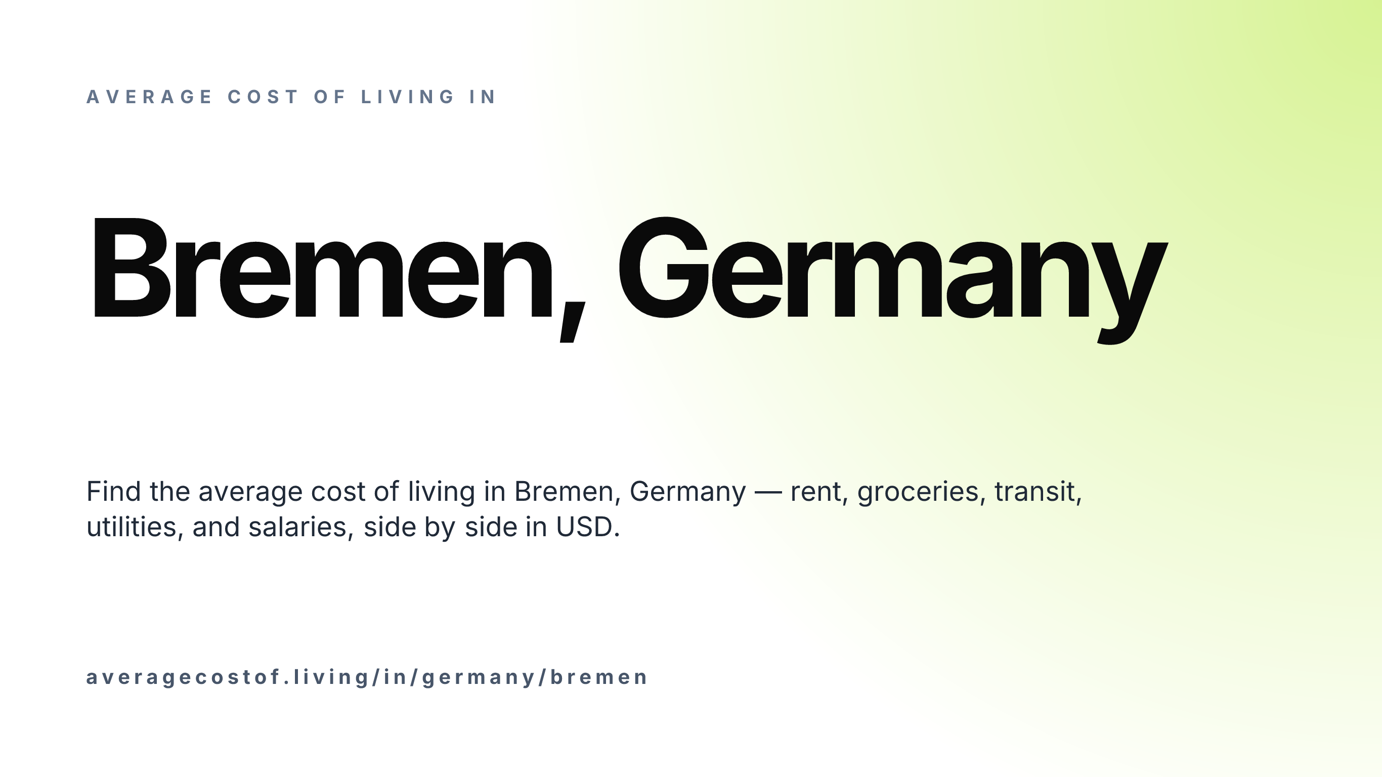 Cost of living in Bremen, Germany — monthly rent, food, transport, utilities, and salary breakdown in USD.