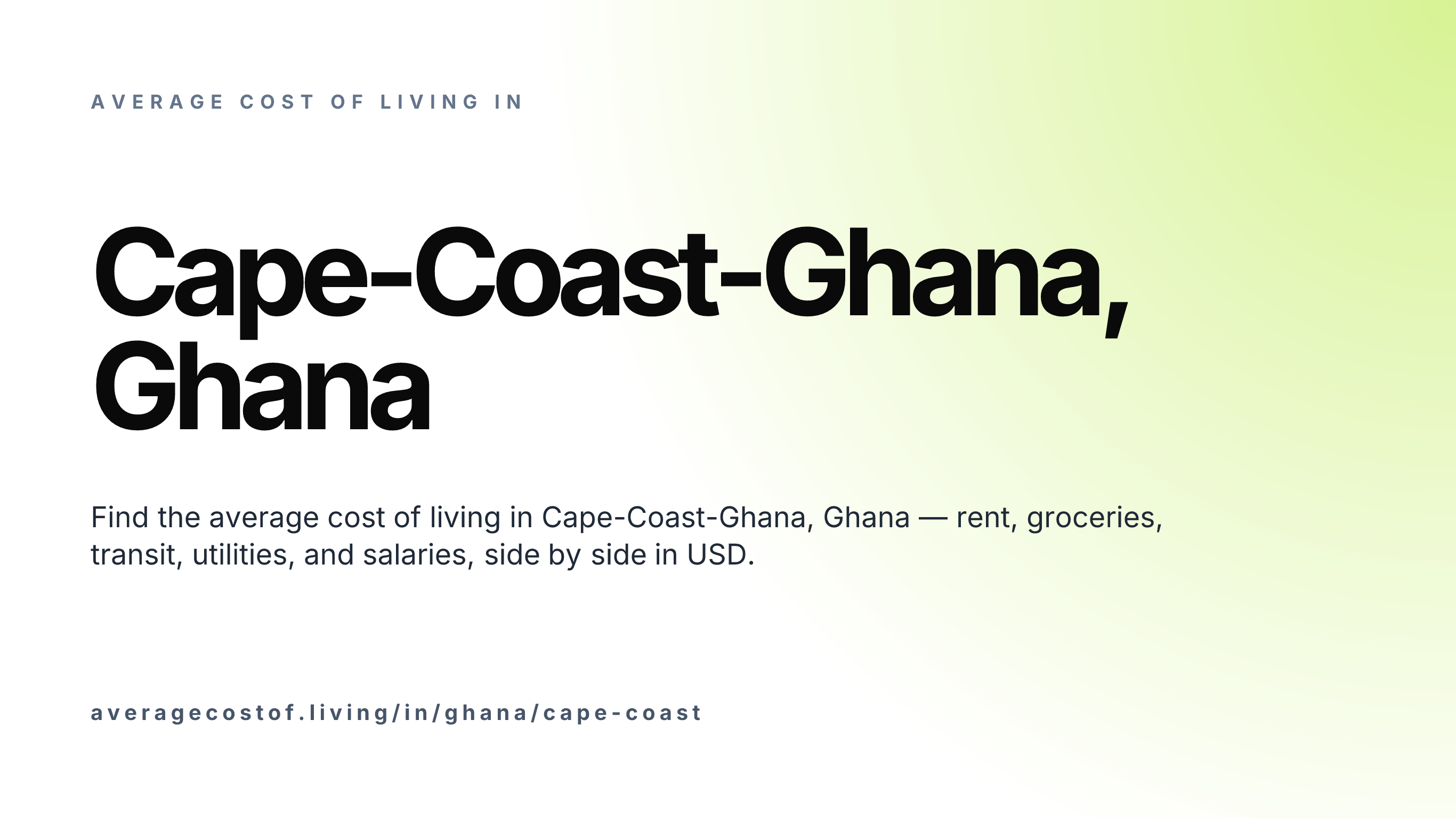 Cost of living in Cape-Coast-Ghana, Ghana — monthly rent, food, transport, utilities, and salary breakdown in USD.