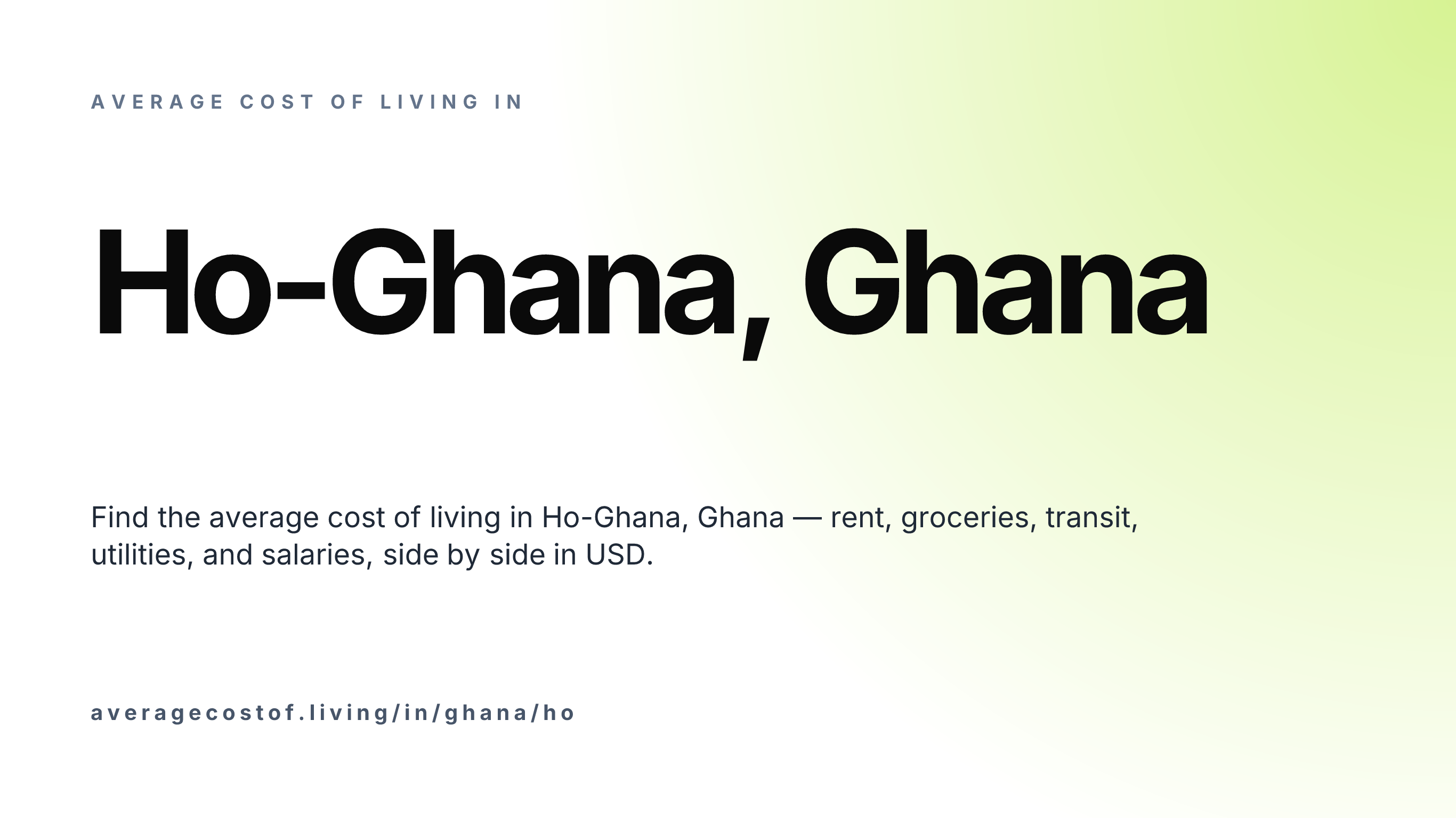 Cost of living in Ho-Ghana, Ghana — monthly rent, food, transport, utilities, and salary breakdown in USD.
