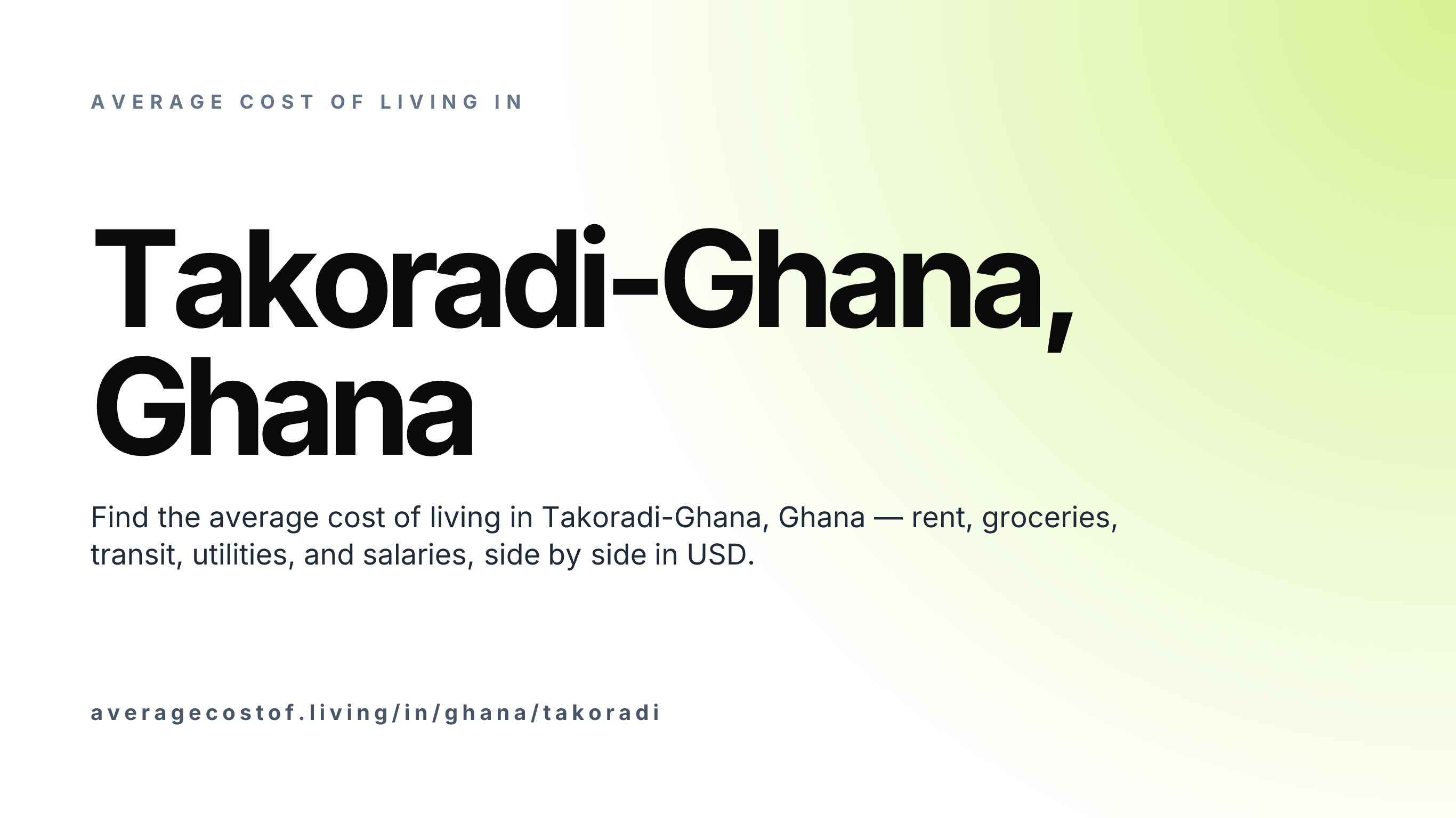 Cost of living in Takoradi-Ghana, Ghana — monthly rent, food, transport, utilities, and salary breakdown in USD.
