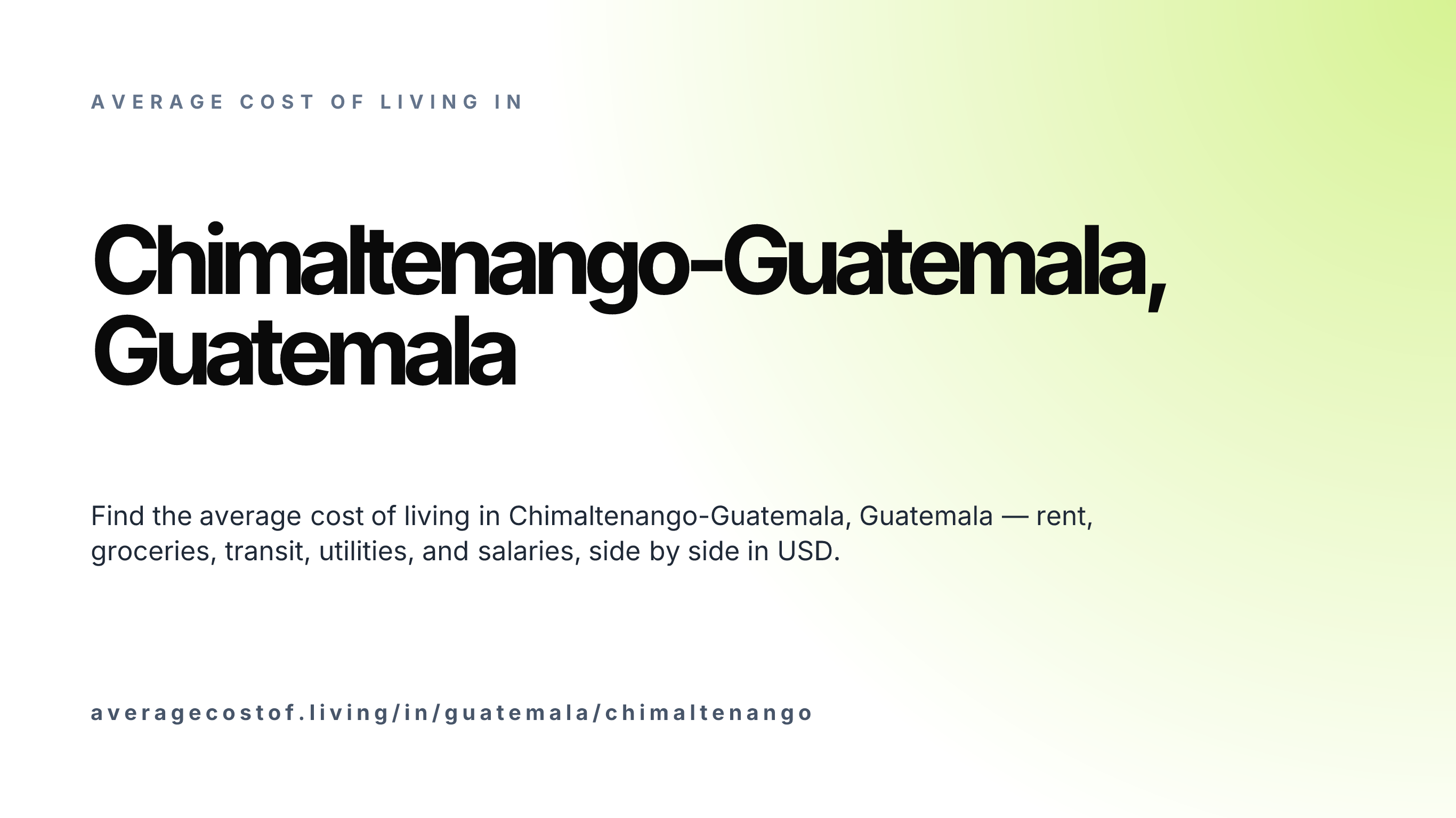 Cost of living in Chimaltenango-Guatemala, Guatemala — monthly rent, food, transport, utilities, and salary breakdown in USD.