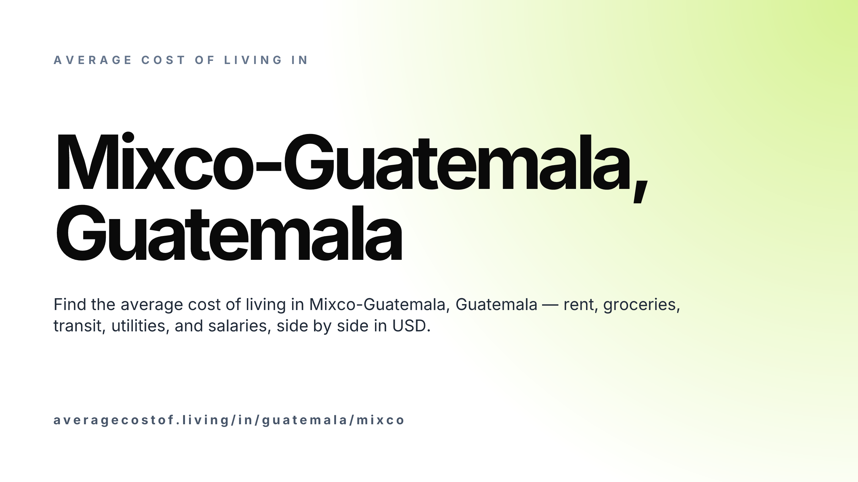 Cost of living in Mixco-Guatemala, Guatemala — monthly rent, food, transport, utilities, and salary breakdown in USD.
