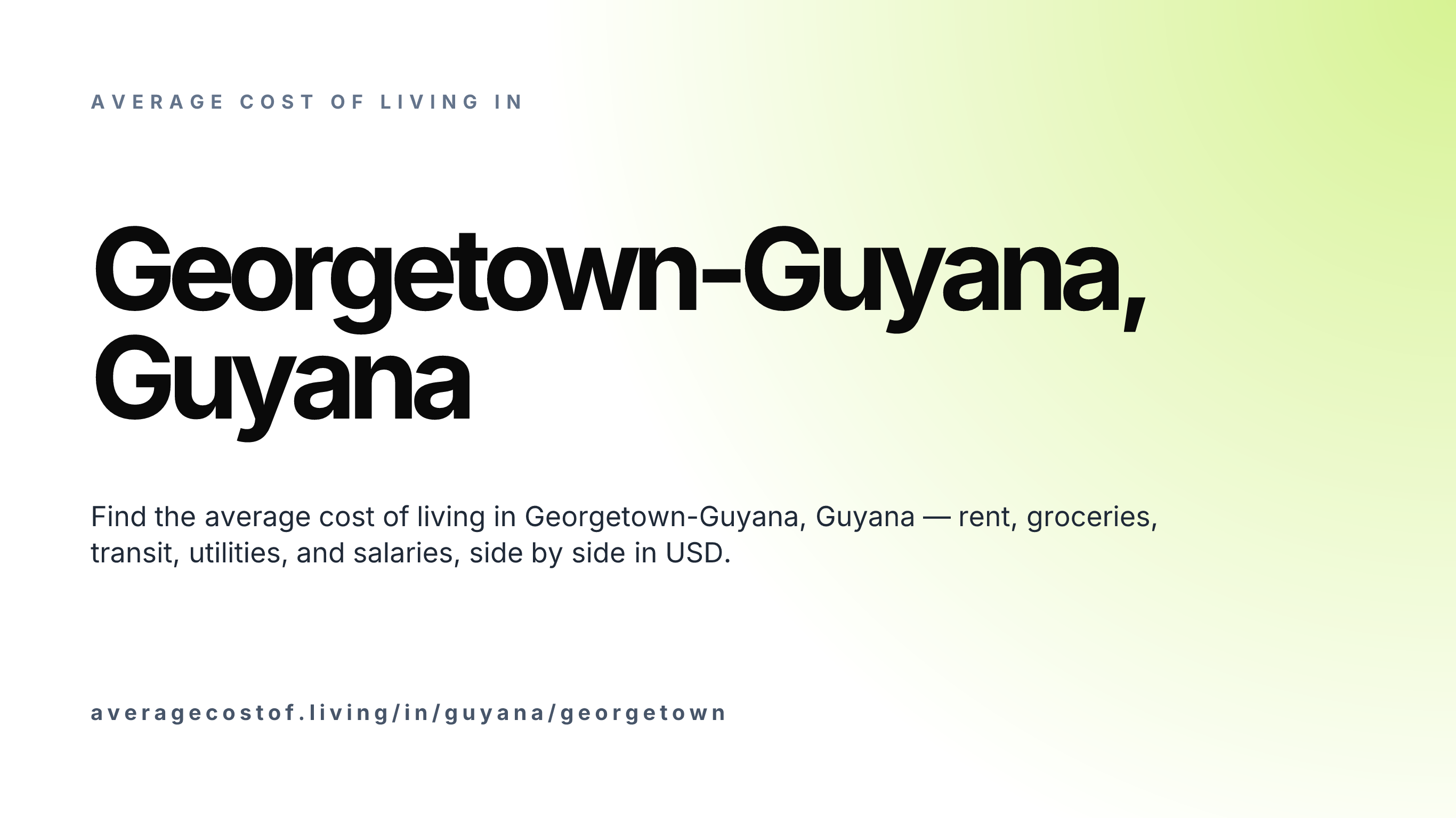 Cost of living in Georgetown-Guyana, Guyana — monthly rent, food, transport, utilities, and salary breakdown in USD.