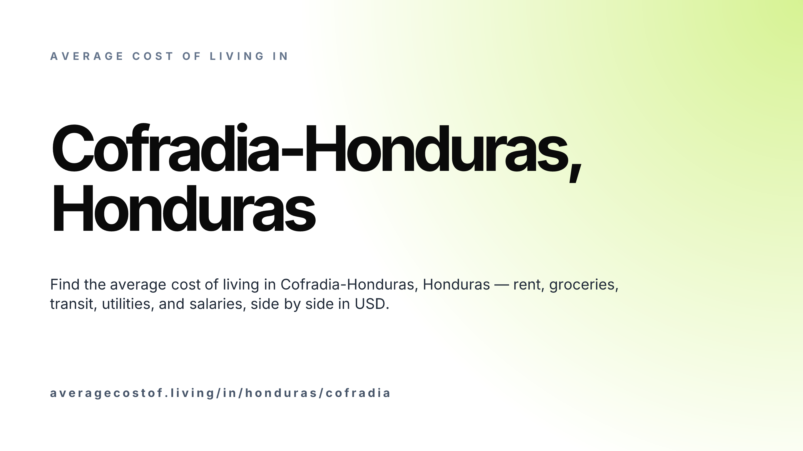 Cost of living in Cofradia-Honduras, Honduras — monthly rent, food, transport, utilities, and salary breakdown in USD.