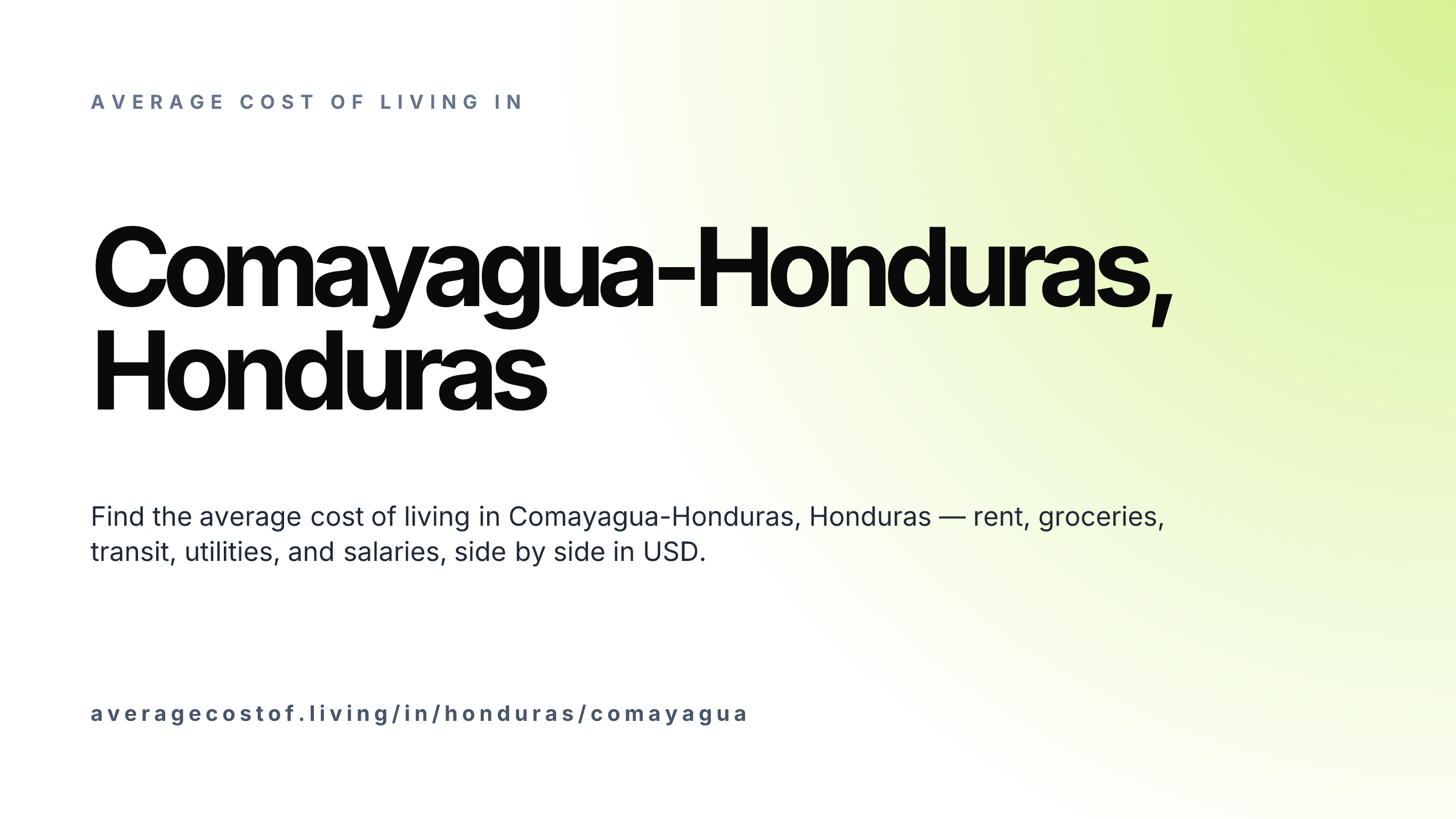 Cost of living in Comayagua-Honduras, Honduras — monthly rent, food, transport, utilities, and salary breakdown in USD.