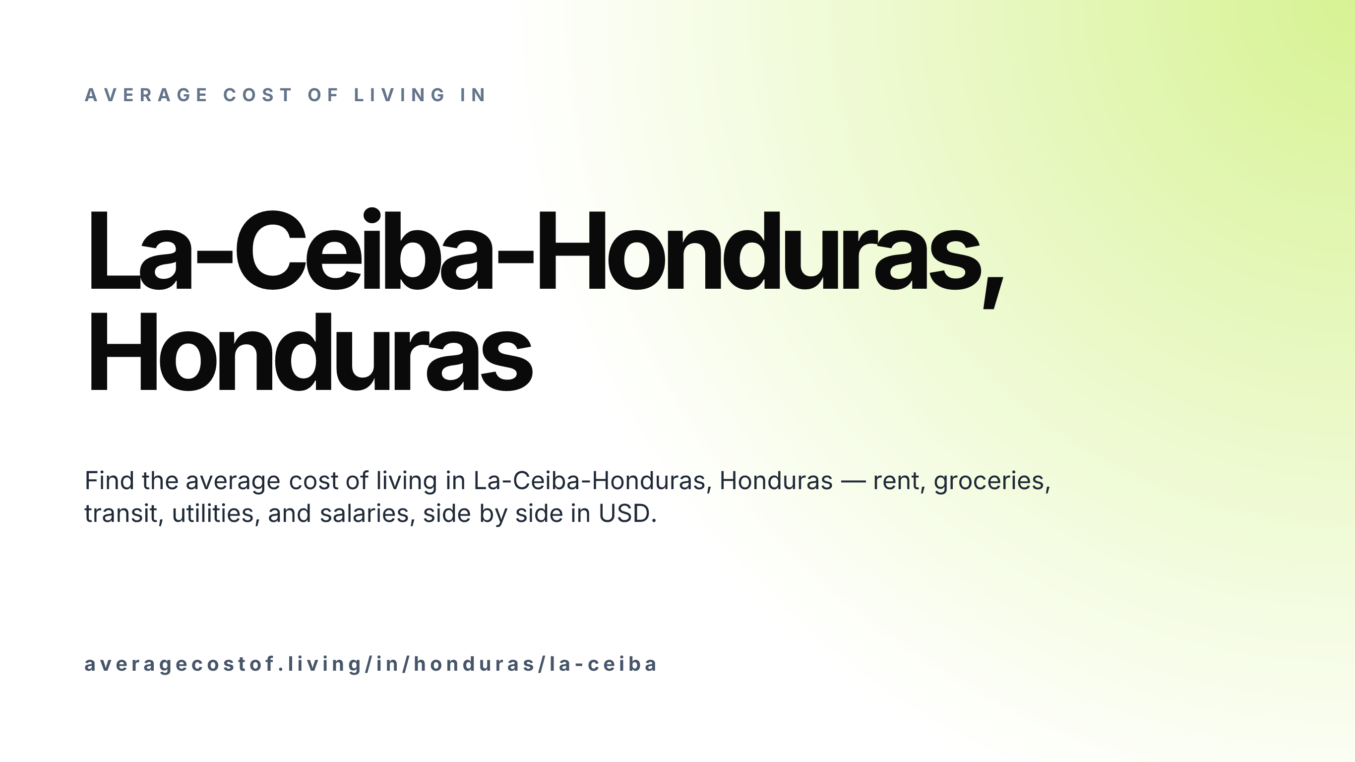 Cost of living in La-Ceiba-Honduras, Honduras — monthly rent, food, transport, utilities, and salary breakdown in USD.