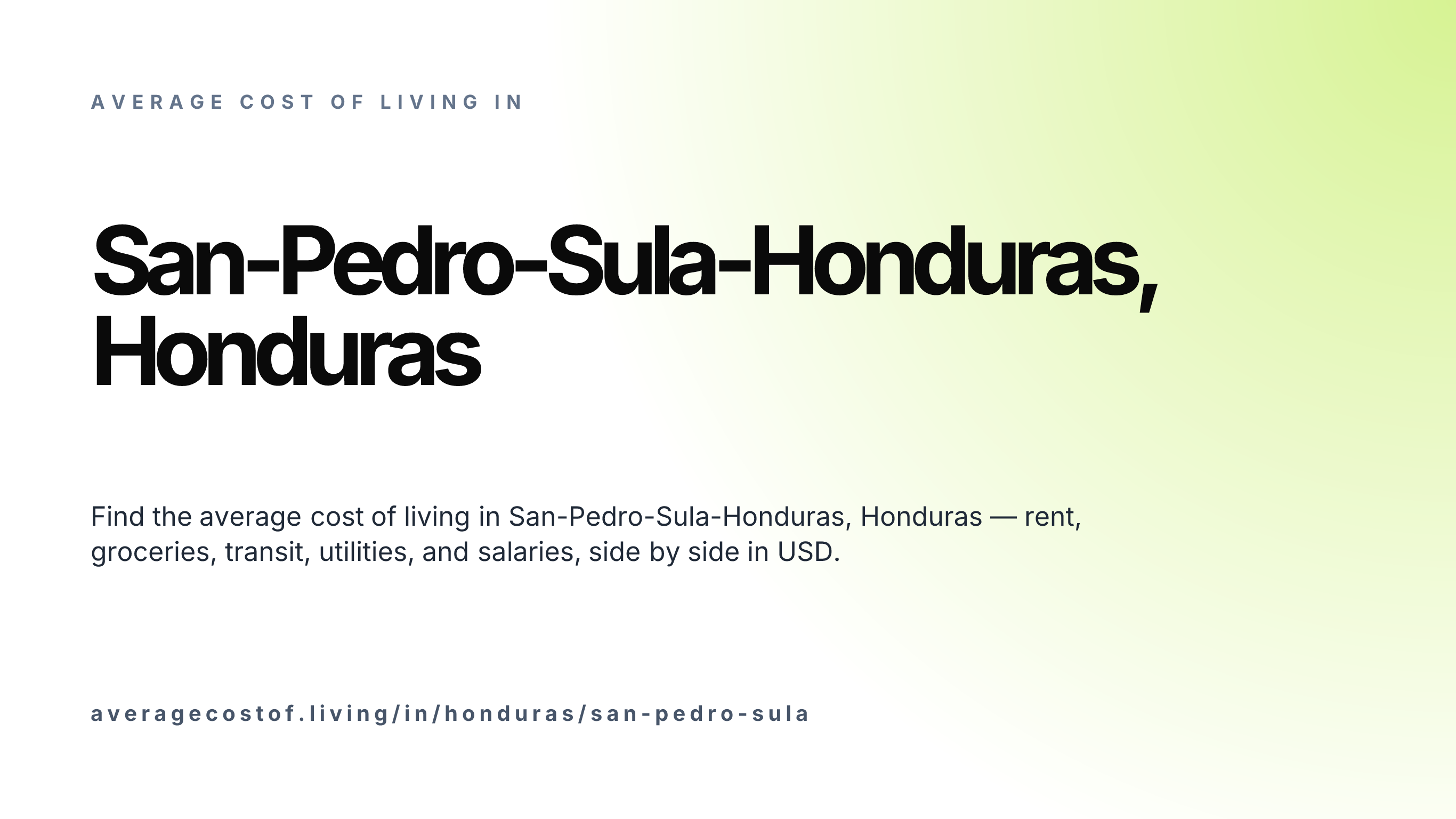 Cost of living in San-Pedro-Sula-Honduras, Honduras — monthly rent, food, transport, utilities, and salary breakdown in USD.
