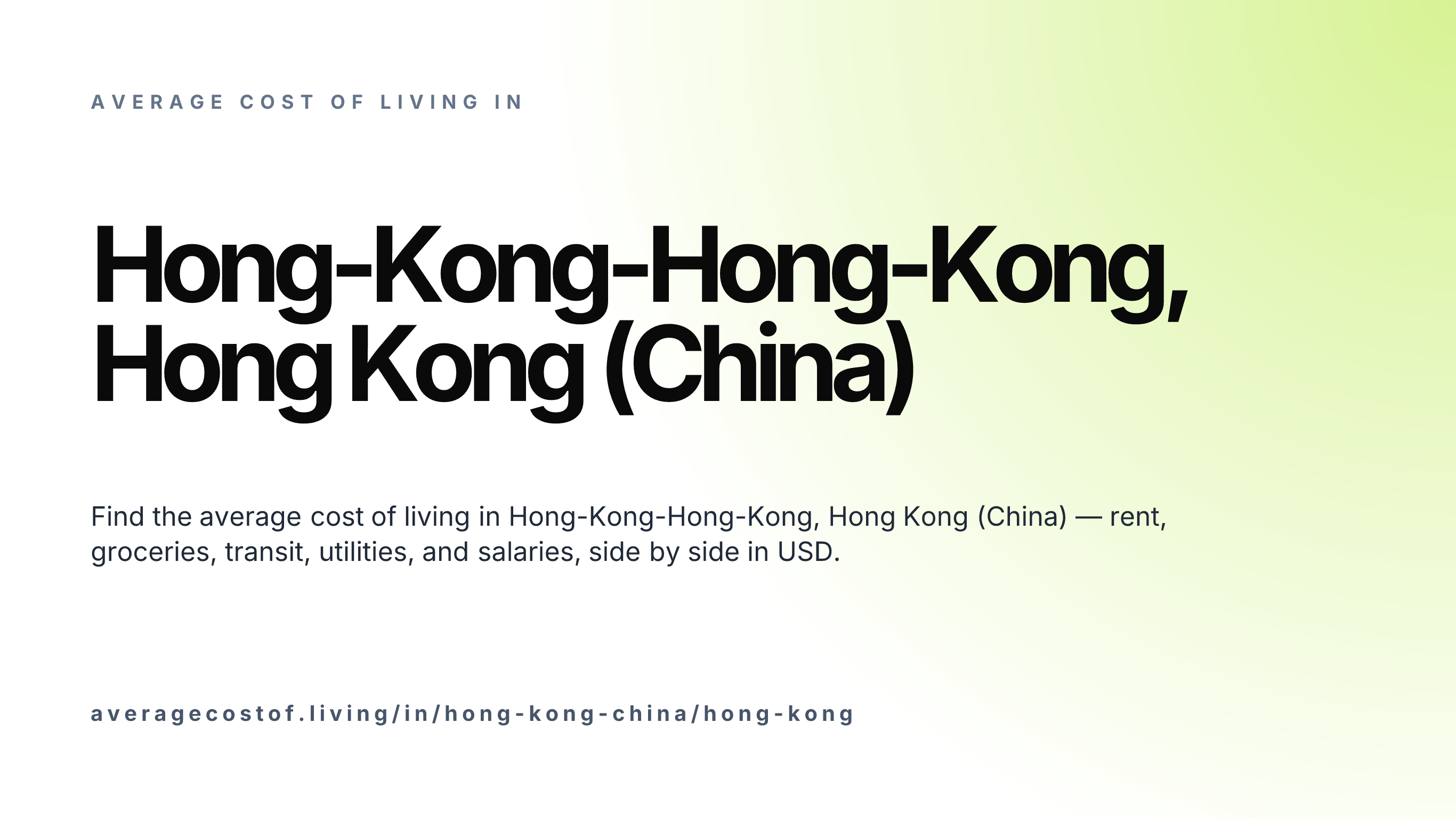 Cost of living in Hong-Kong-Hong-Kong, Hong Kong (China) — monthly rent, food, transport, utilities, and salary breakdown in USD.