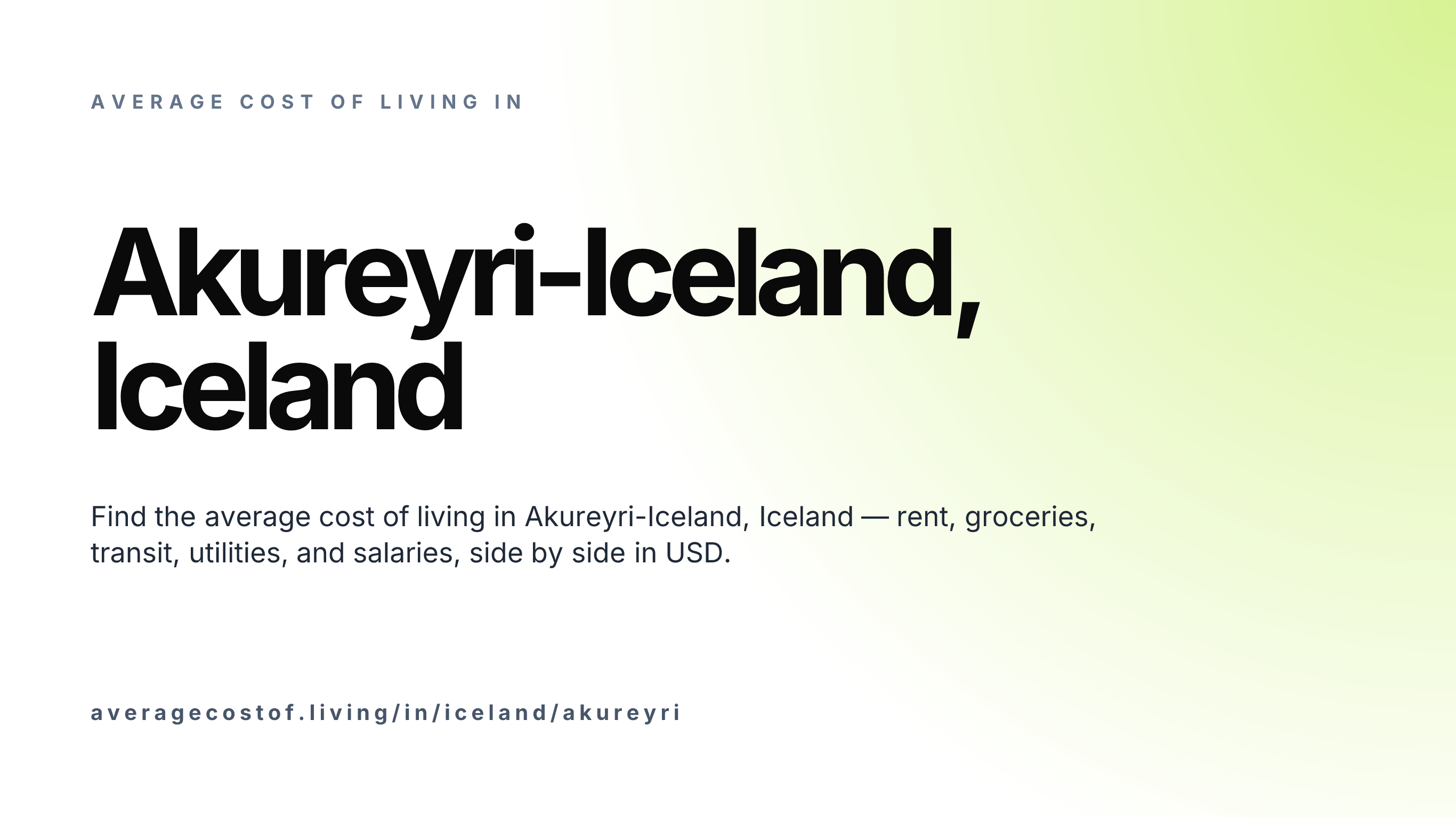 Cost of living in Akureyri-Iceland, Iceland — monthly rent, food, transport, utilities, and salary breakdown in USD.