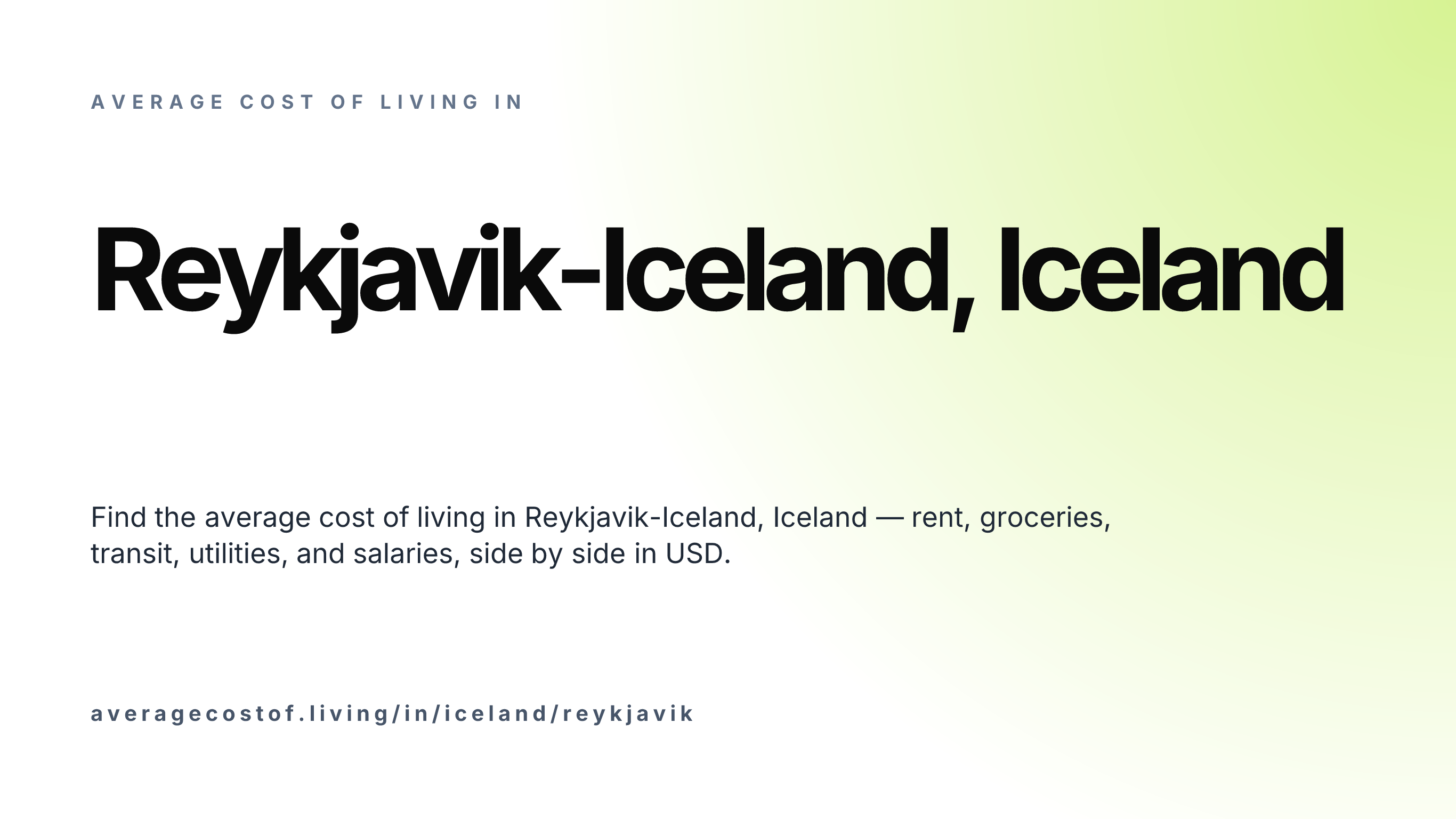 Cost of living in Reykjavik-Iceland, Iceland — monthly rent, food, transport, utilities, and salary breakdown in USD.
