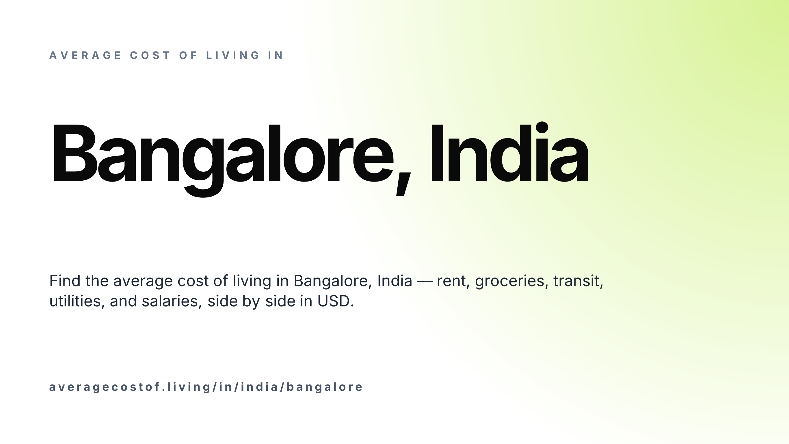 Cost of living in Bangalore, India — monthly rent, food, transport, utilities, and salary breakdown in USD.