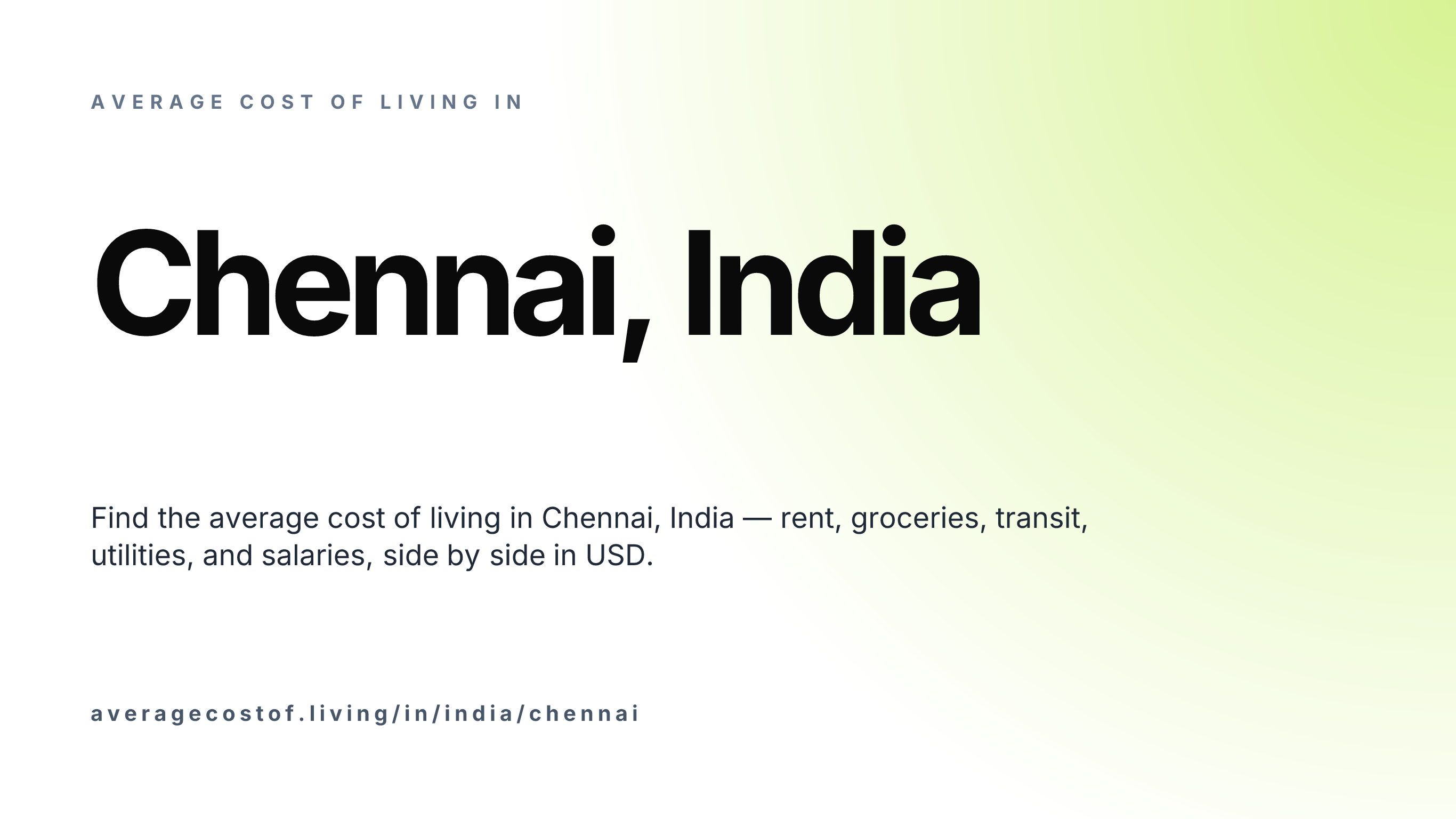 Cost of living in Chennai, India — monthly rent, food, transport, utilities, and salary breakdown in USD.