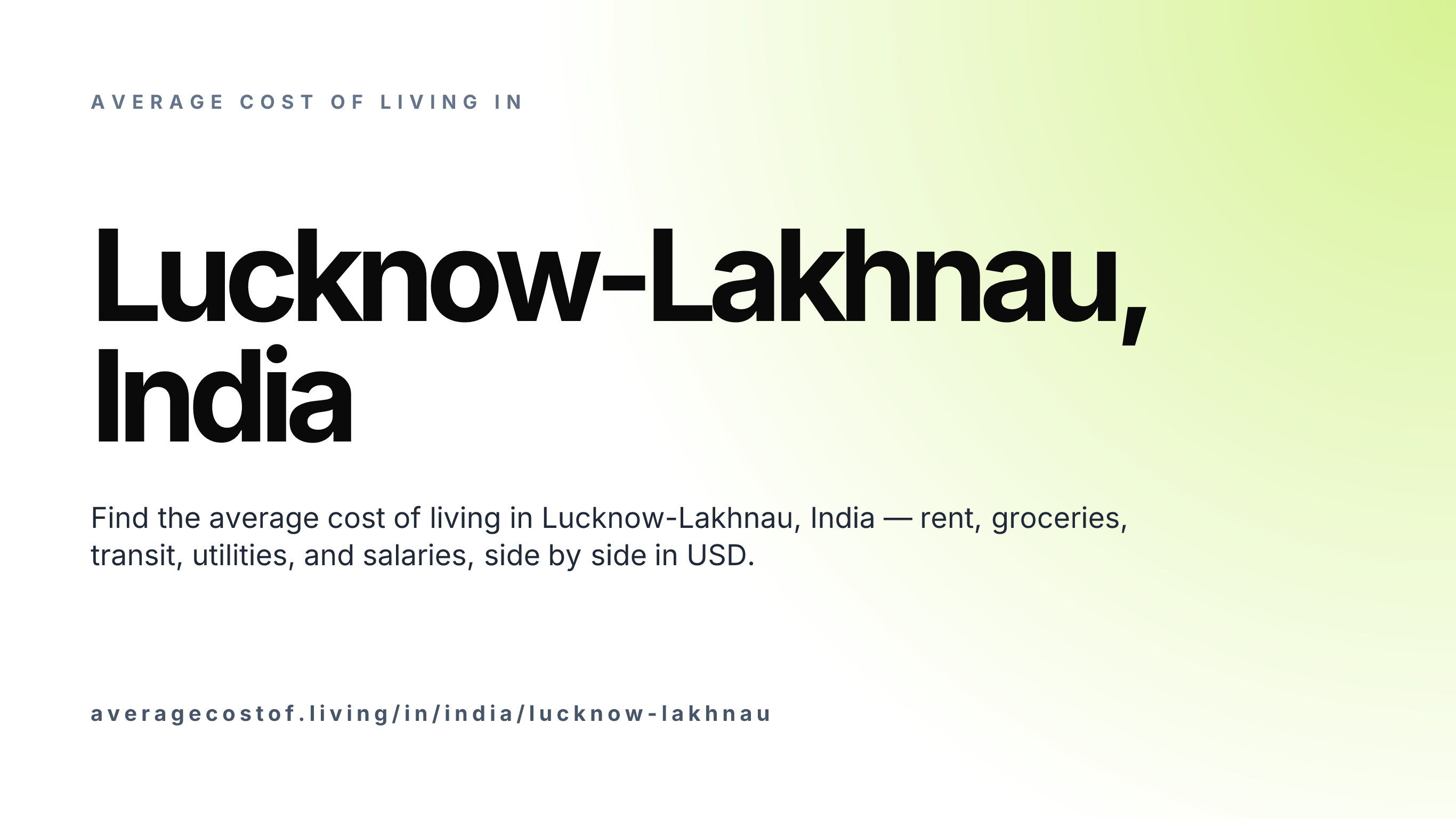 Cost of living in Lucknow-Lakhnau, India — monthly rent, food, transport, utilities, and salary breakdown in USD.