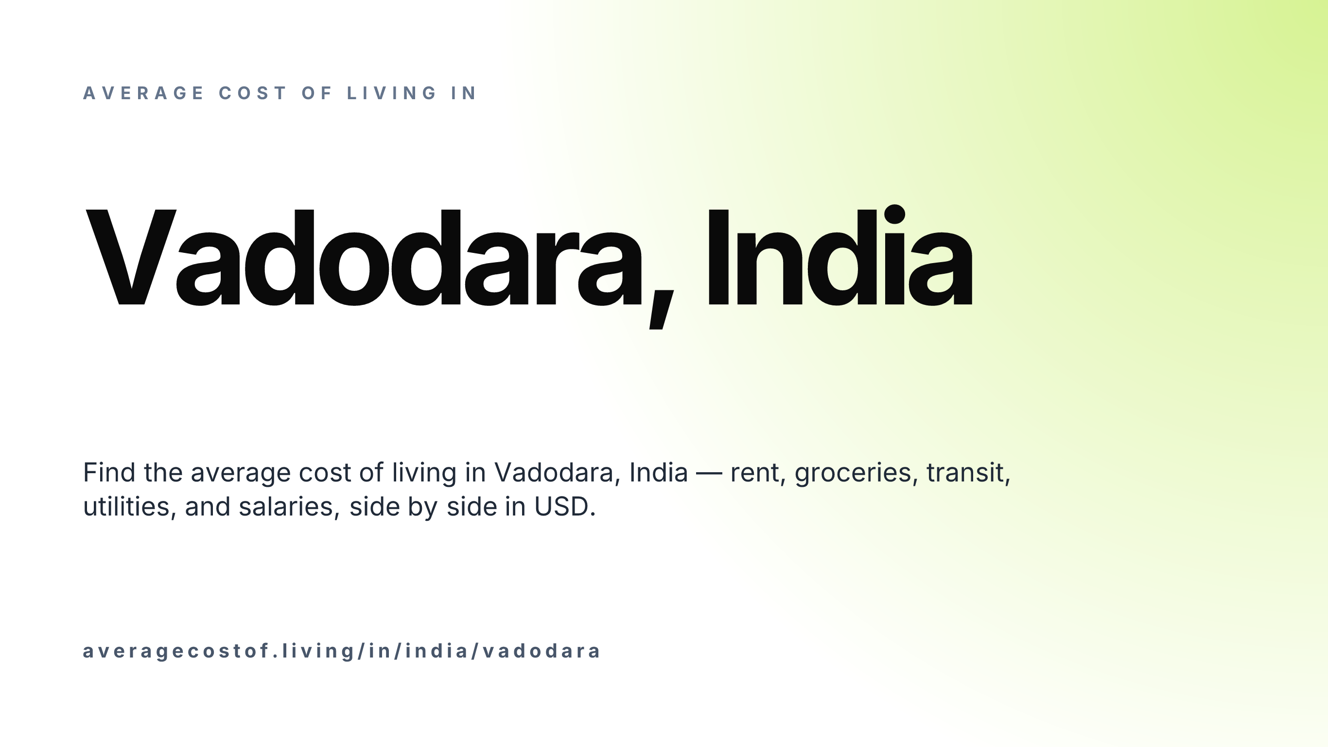 Cost of living in Vadodara, India — monthly rent, food, transport, utilities, and salary breakdown in USD.