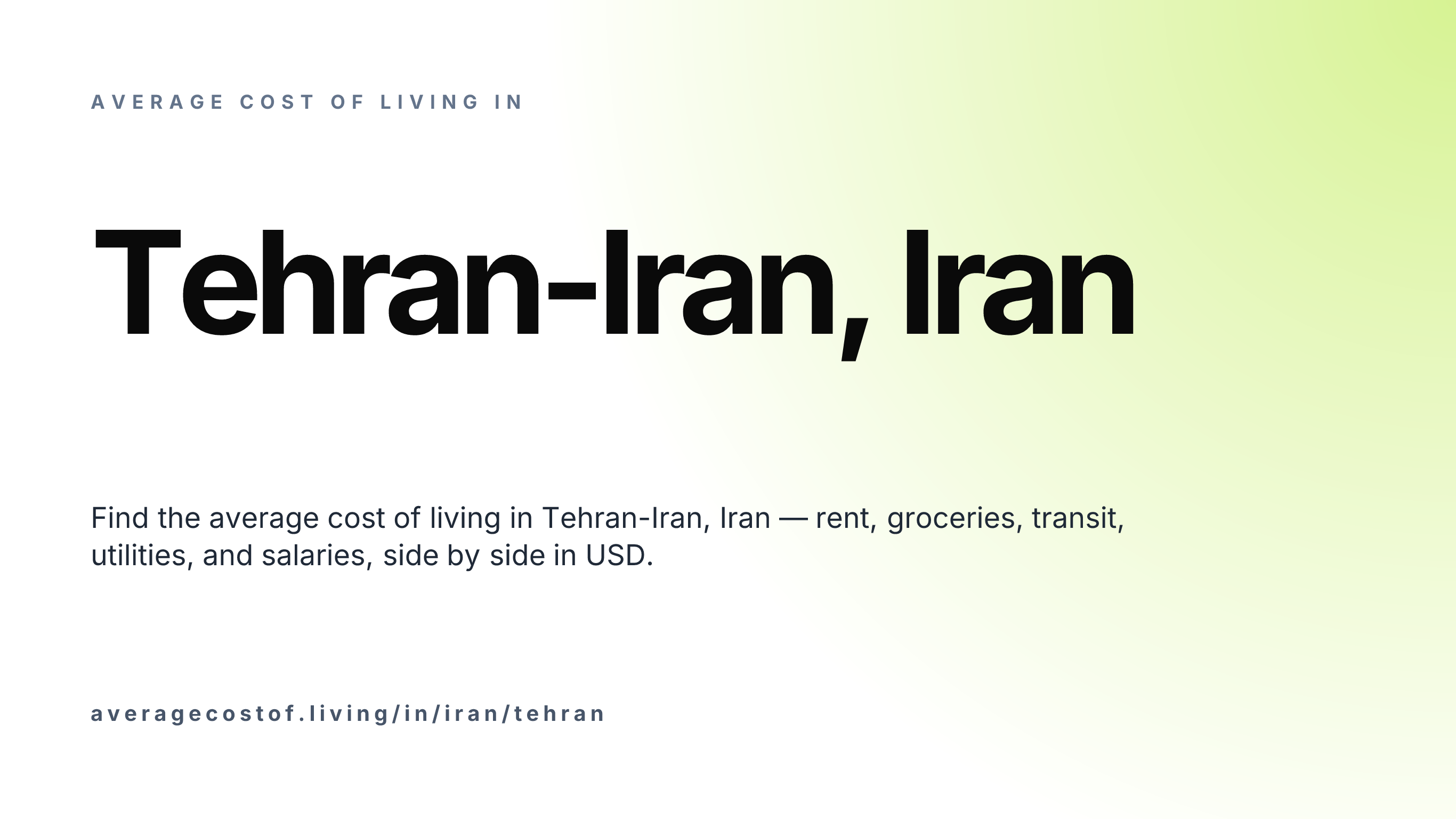 Cost of living in Tehran-Iran, Iran — monthly rent, food, transport, utilities, and salary breakdown in USD.
