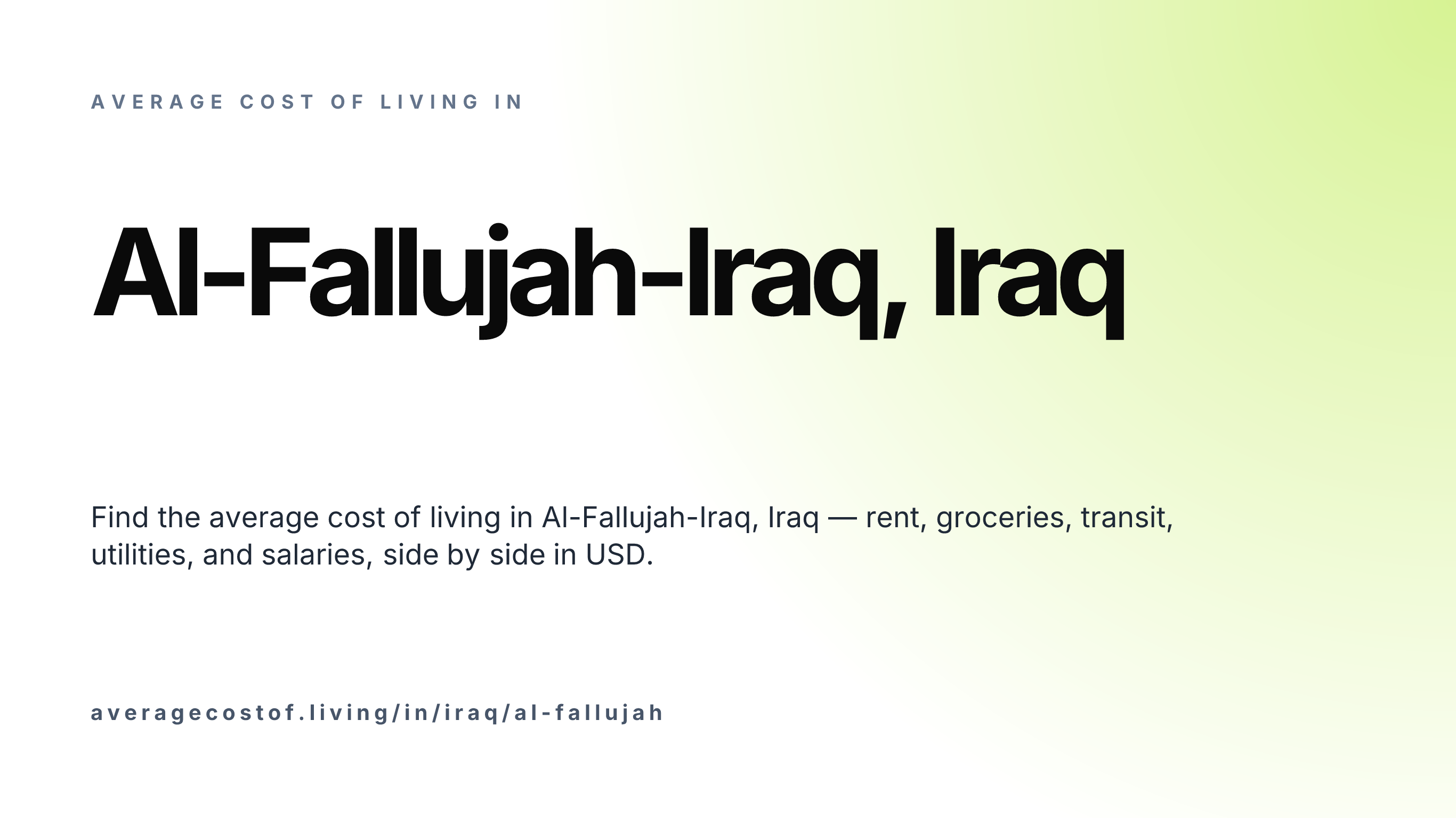 Cost of living in Al-Fallujah-Iraq, Iraq — monthly rent, food, transport, utilities, and salary breakdown in USD.