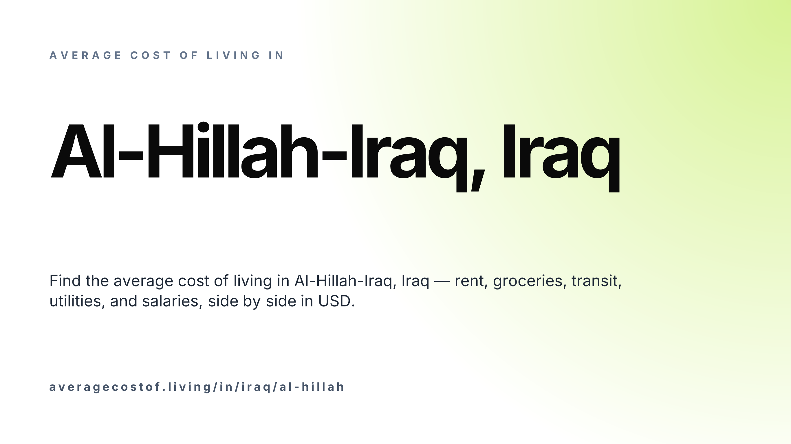 Cost of living in Al-Hillah-Iraq, Iraq — monthly rent, food, transport, utilities, and salary breakdown in USD.