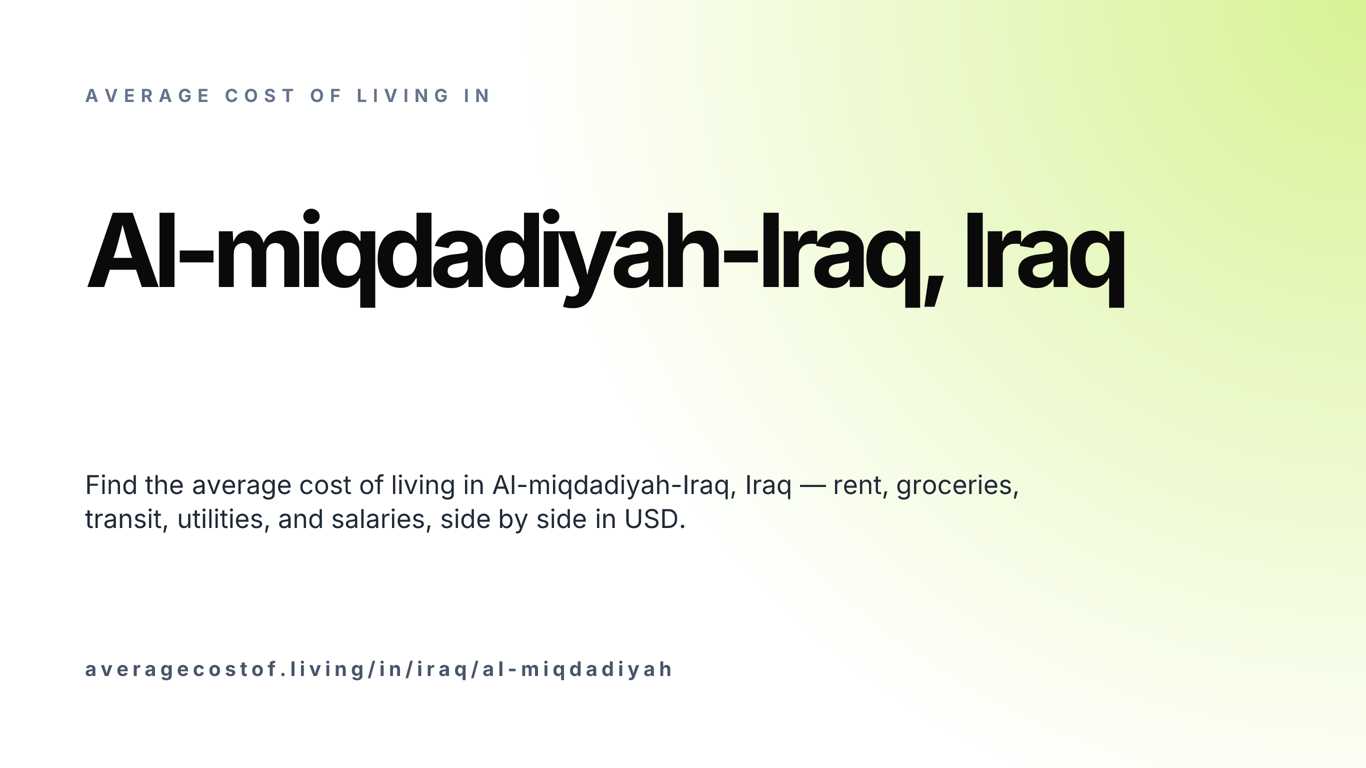 Cost of living in Al-miqdadiyah-Iraq, Iraq — monthly rent, food, transport, utilities, and salary breakdown in USD.