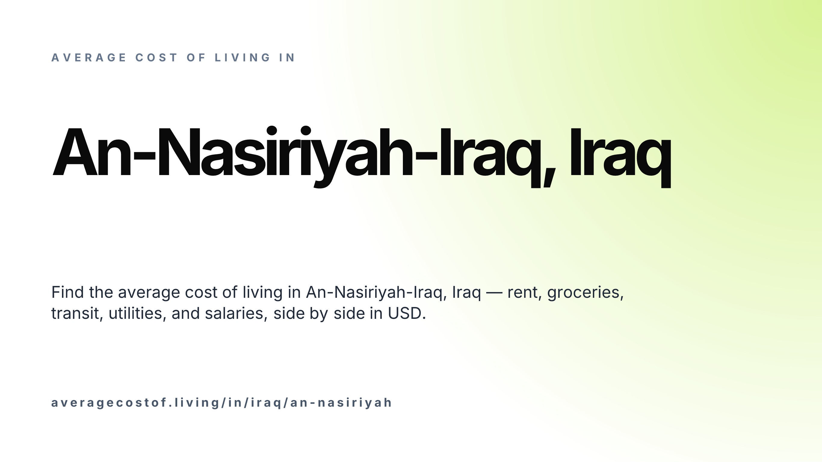 Cost of living in An-Nasiriyah-Iraq, Iraq — monthly rent, food, transport, utilities, and salary breakdown in USD.